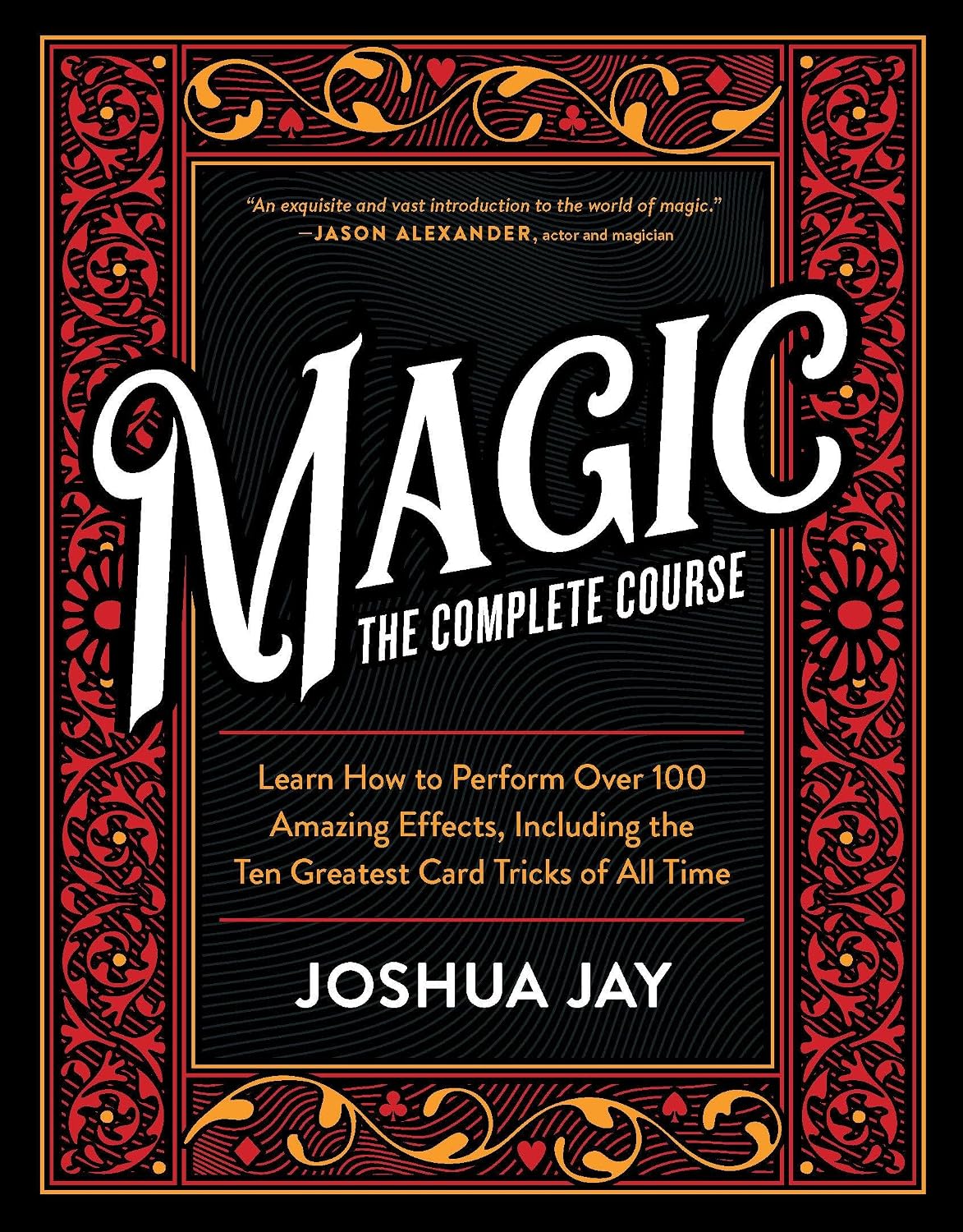 Magic: The Complete Course [With DVD]: How to Perform Over 100 Amazing Effects, with 500 Full-Color How-To Photographs baixar o livro de graça