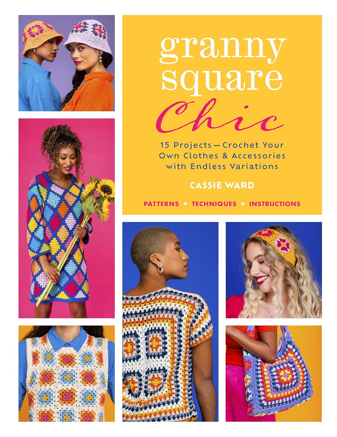 capítulo por capítulo baixar Granny Square Chic: 15 Projects--Crochet Your Own Clothes & Accessories with Endless Variations