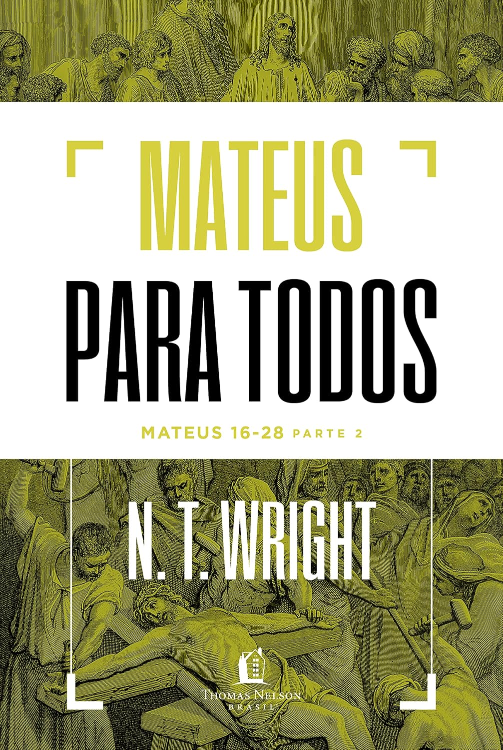 Mateus para todos: Mateus 16-28 - Parte 2 baixar livro de graça