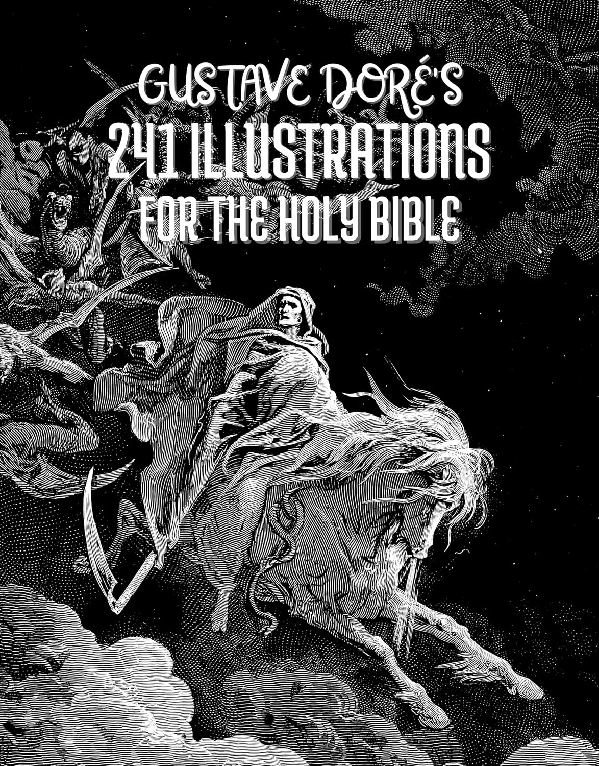 Gustave Doré's 241 Illustrations for the Holy Bible: titles and quotes in English (English Edition) baixar o livro de graça