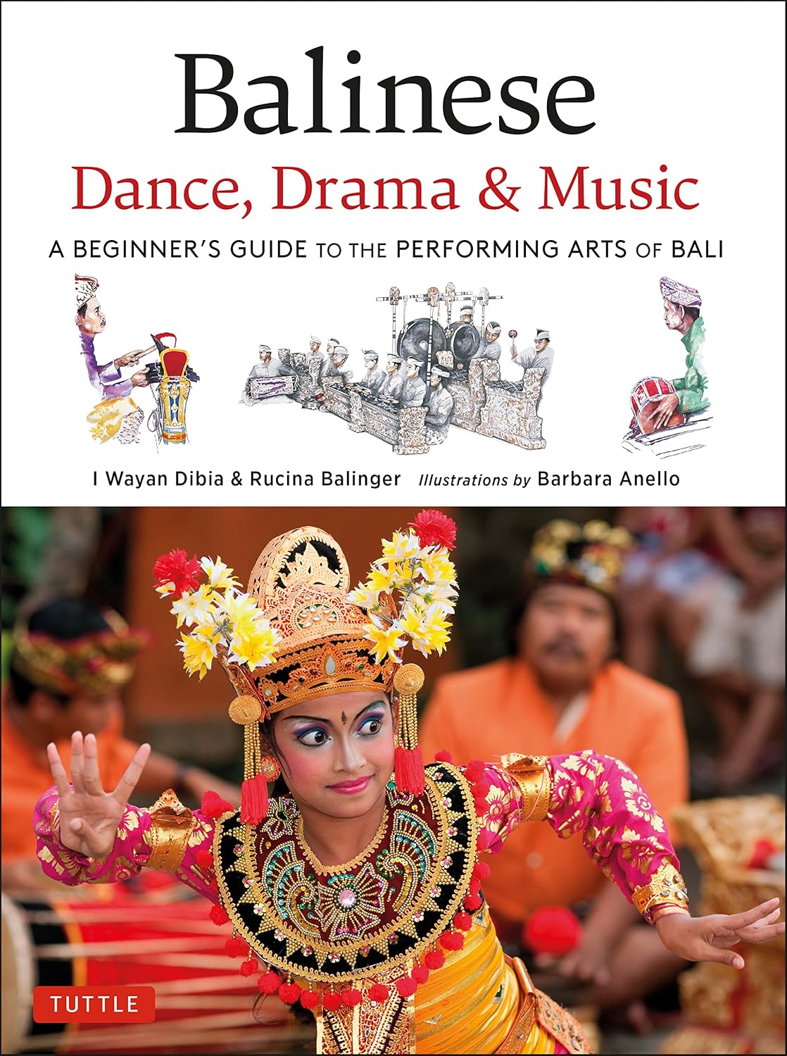 ler totalmente Balinese Dance, Drama & Music: A Beginner's Guide to the Performing Arts of Bali (Bonus Online Content)