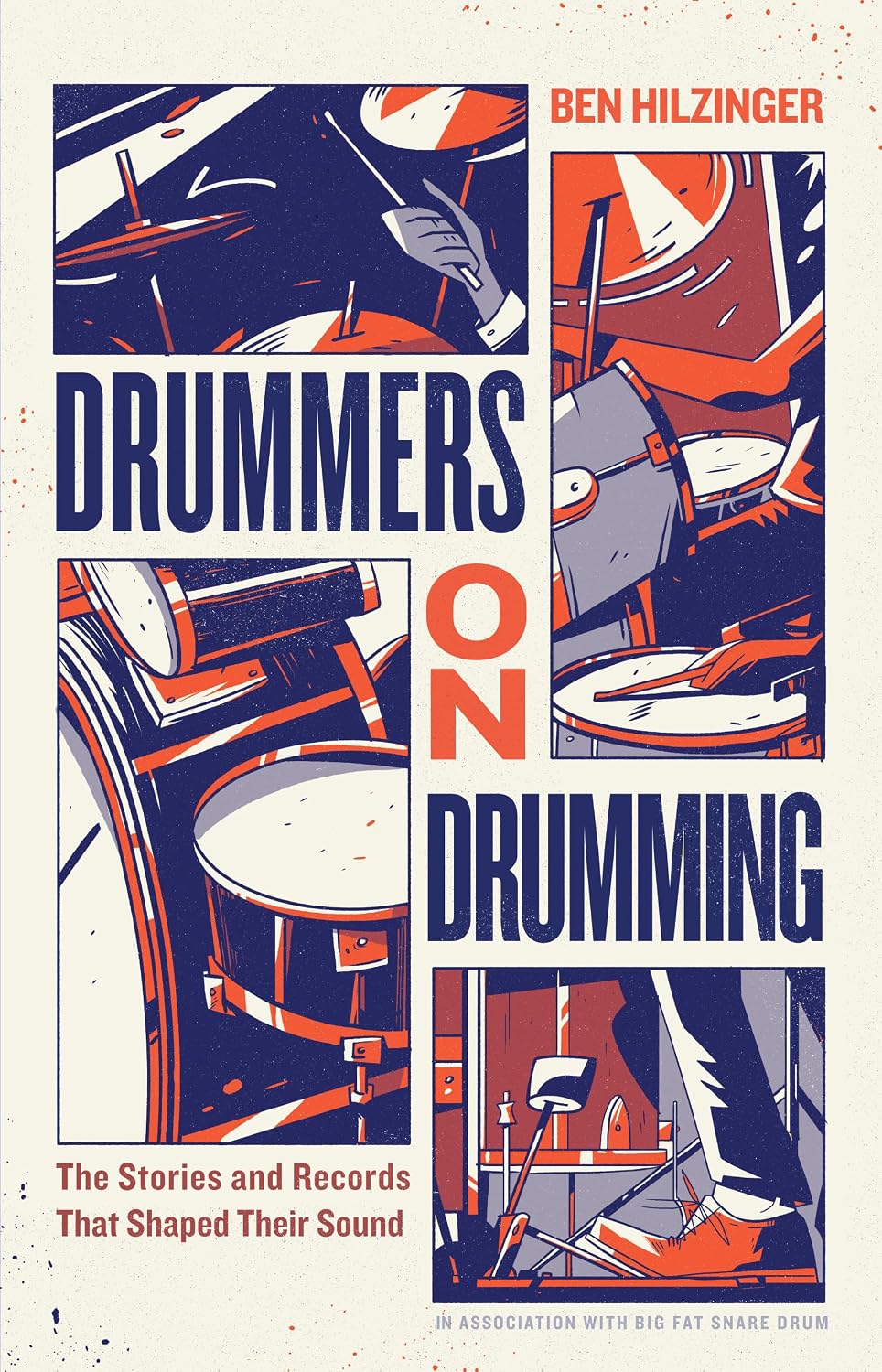 Drummers On Drumming: The Stories and Records That Shaped Their Sound (English Edition) baixar o livro de graça