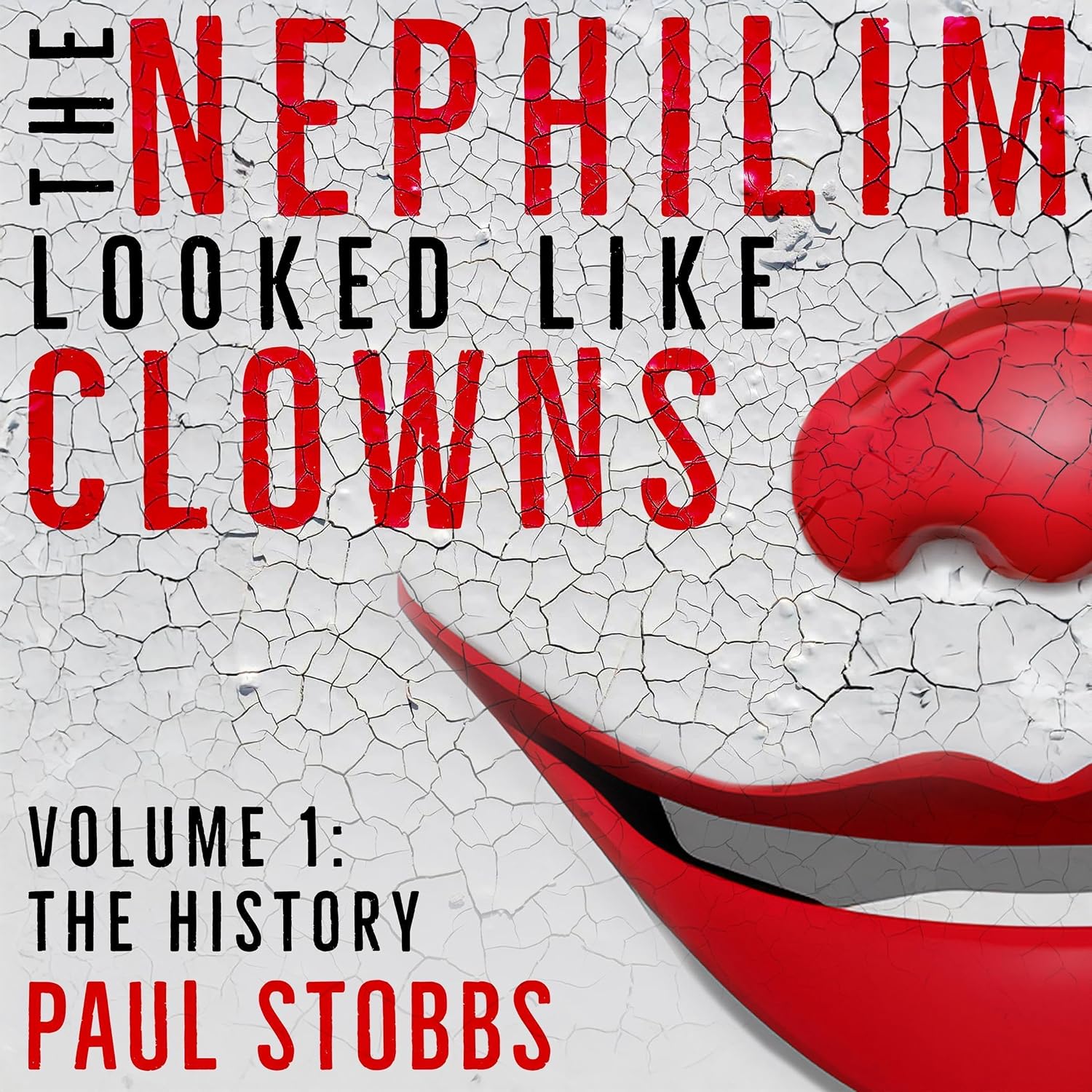 capítulo por capítulo baixar The Nephilim Looked Like Clowns, Volume 1: The History