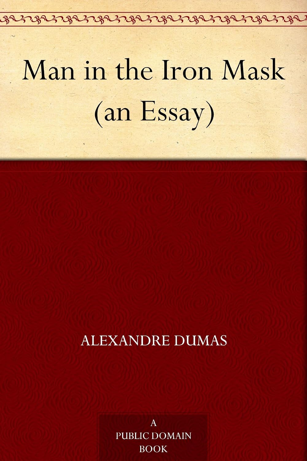 ler totalmente Man in the Iron Mask (an Essay) (English Edition)