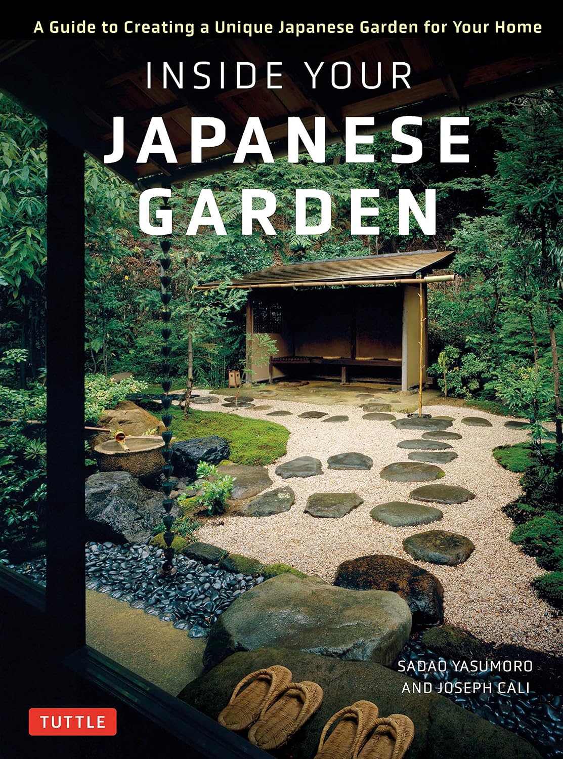Inside Your Japanese Garden: A Guide to Creating a Unique Japanese Garden for Your Home baixar o livro de graça