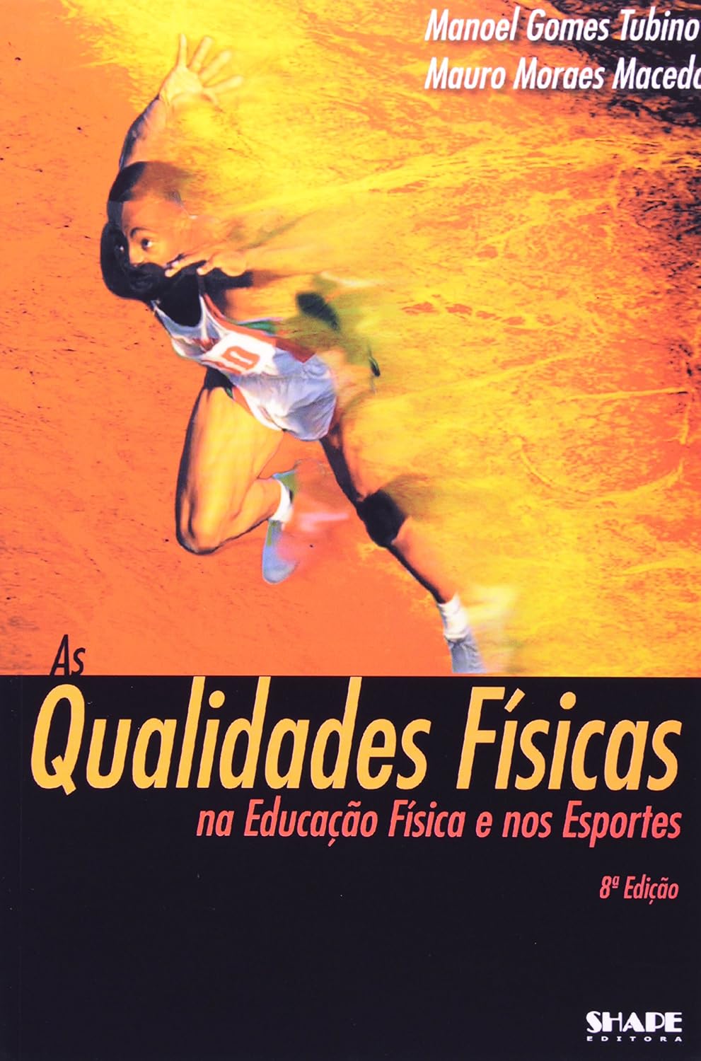 As Qualidades Físicas na Educação Física e nos Esportes