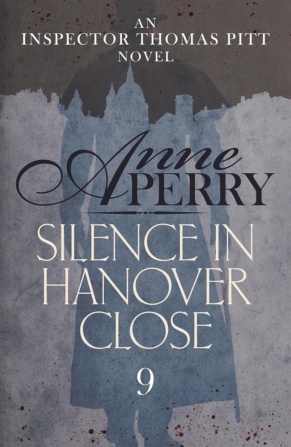 Silence in Hanover Close (Thomas Pitt Mystery, Book 9): A gripping murder mystery from the streets of Victorian London (English Edition) baixar livro de graça