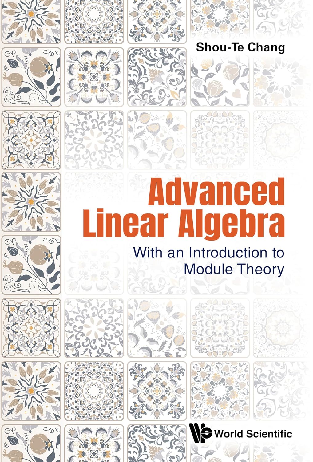 Advanced Linear Algebra: With an Introduction to Module Theory (English Edition)