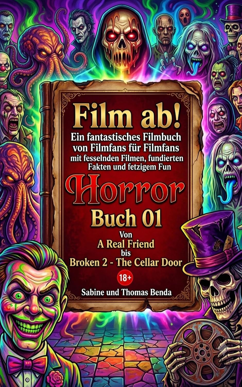 Film ab! – Horror – Buch 01 – Von A Real Friend bis Broken 2 – The Cellar Door: Ein fantastisches Filmbuch von Filmfans für Filmfans mit fesselnden Filmen,... (Film ab! – Genrebücher 1) (German Edition) baixar livro de graça
