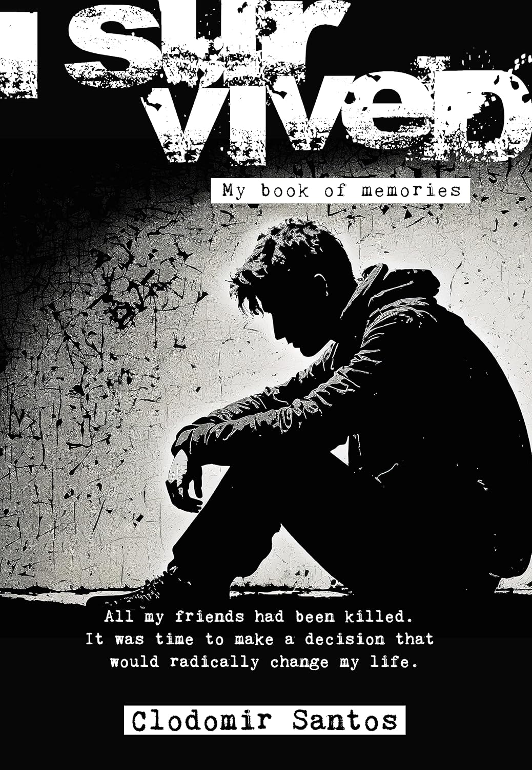ler totalmente I survived: My book of memories (English Edition)