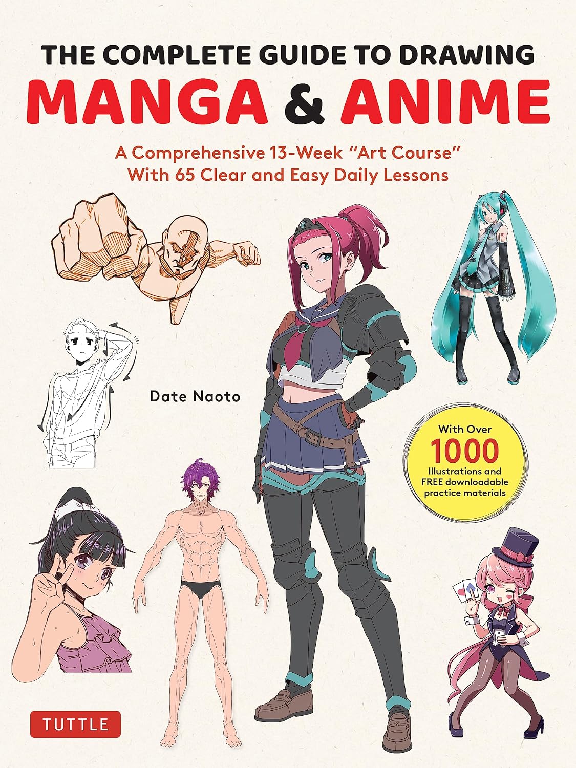 ler totalmente The Complete Guide to Drawing Manga & Anime: A Comprehensive 13-Week Art Course with 65 Clear and Easy Daily Lessons