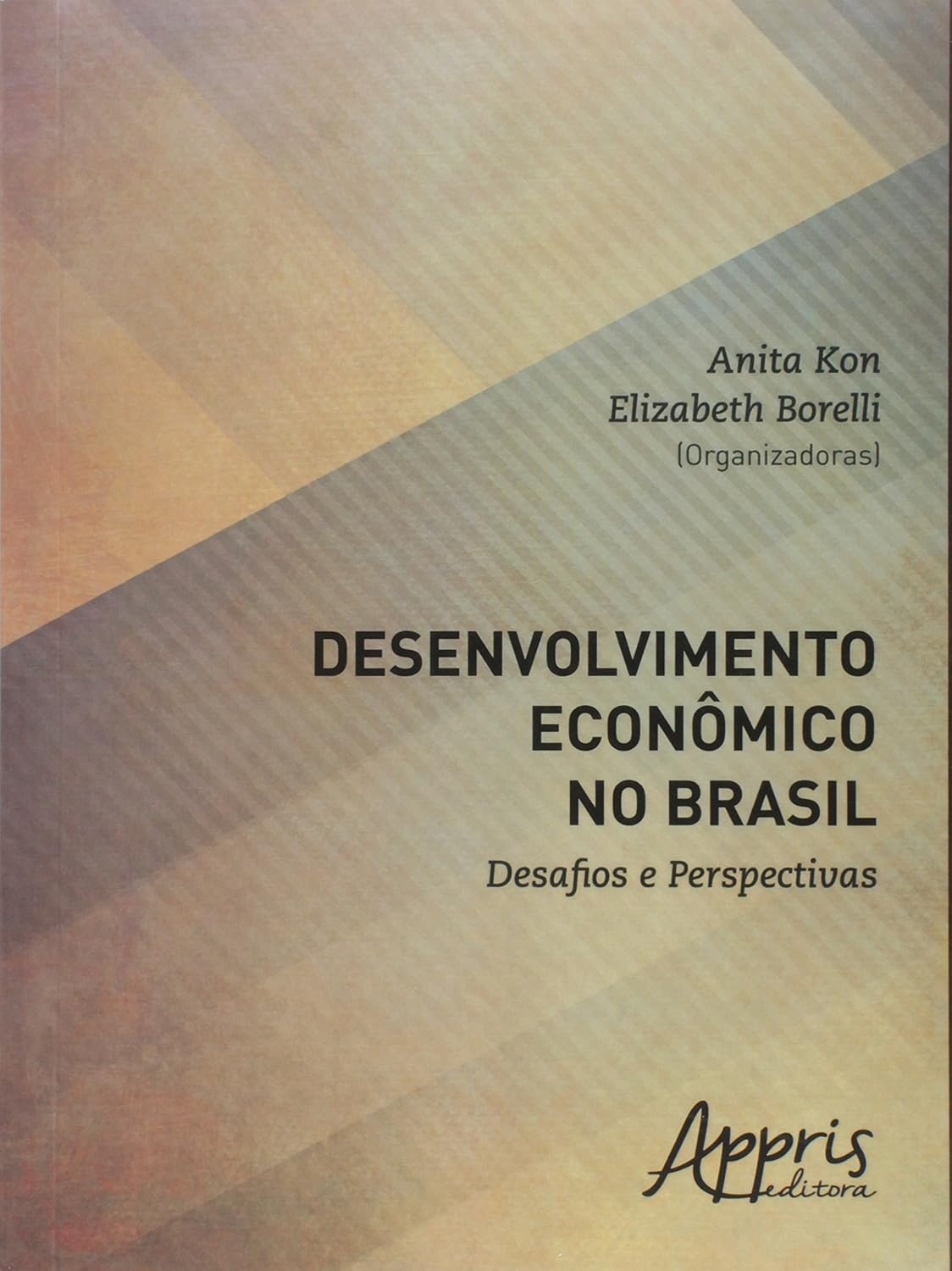 Desenvolvimento econômico no brasil: desafios e perspectivas baixar o livro de graça