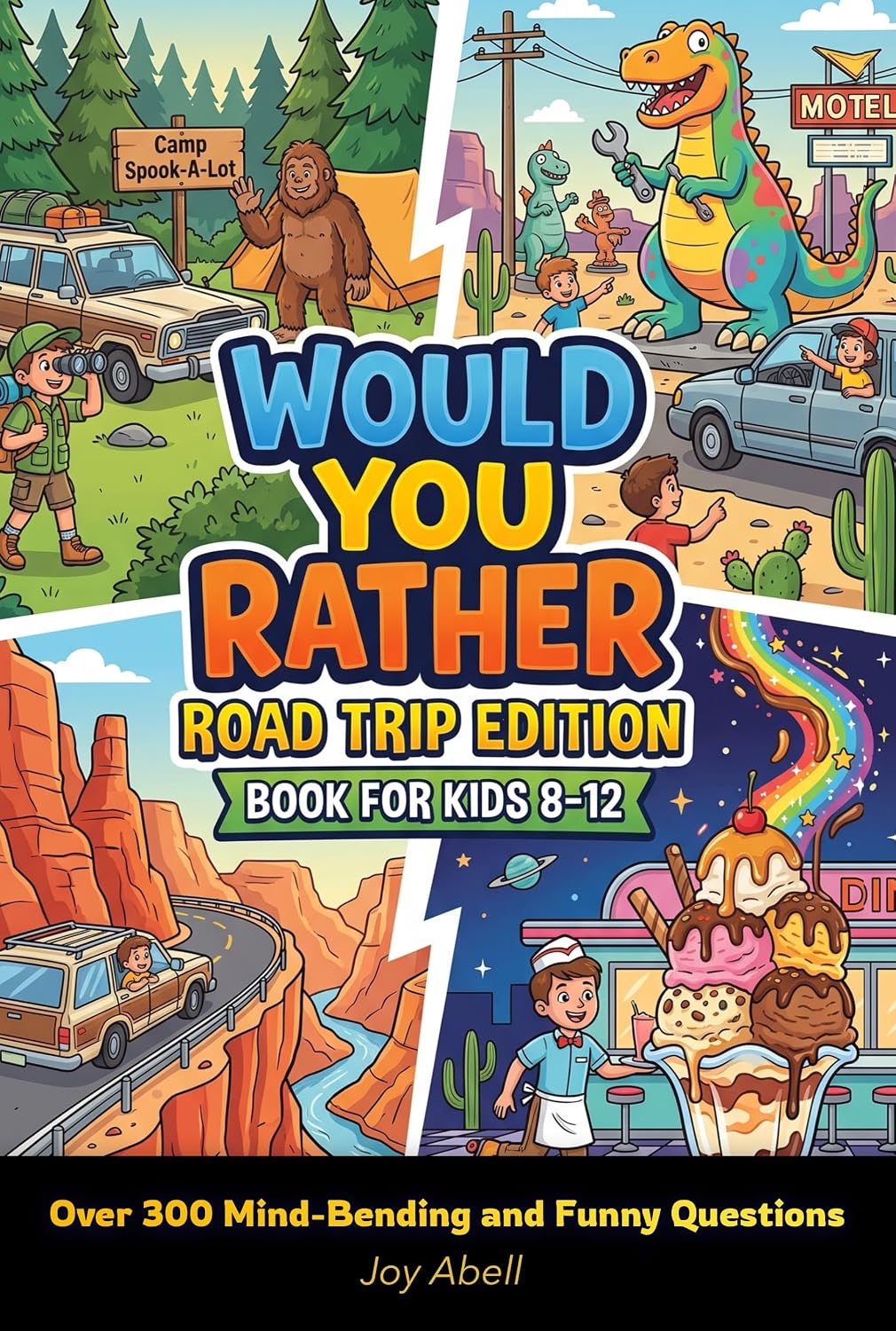 ler totalmente Would You Rather - Road Trip Edition: 350+ Hilarious Would You Rather Questions for Kids — Perfect for Screen Free Car Rides, Family Travel, and Summer Vacations (English Edition)