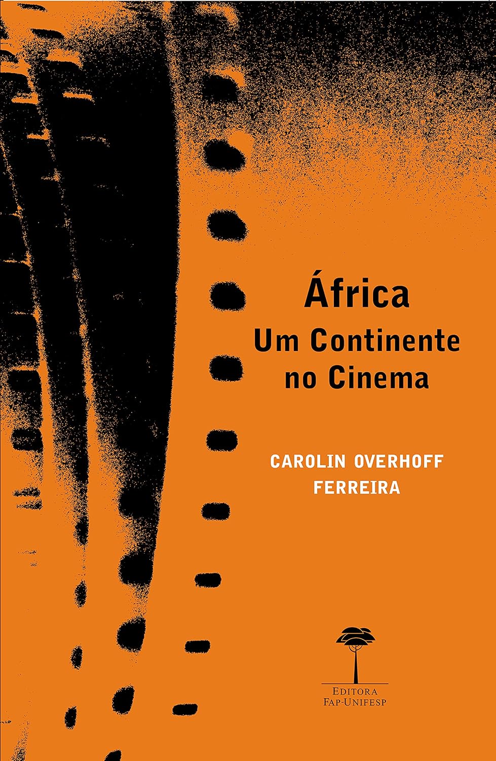 ÁFRICA: UM CONTINENTE NO CINEMA baixar o livro de graça