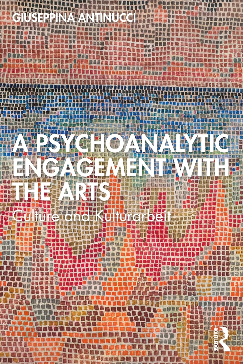 ler totalmente A Psychoanalytic Engagement with the Arts: Culture and Kulturarbeit (English Edition)