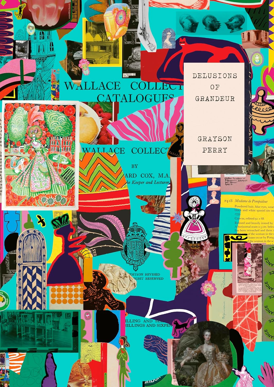 Grayson Perry: Delusions of Grandeur