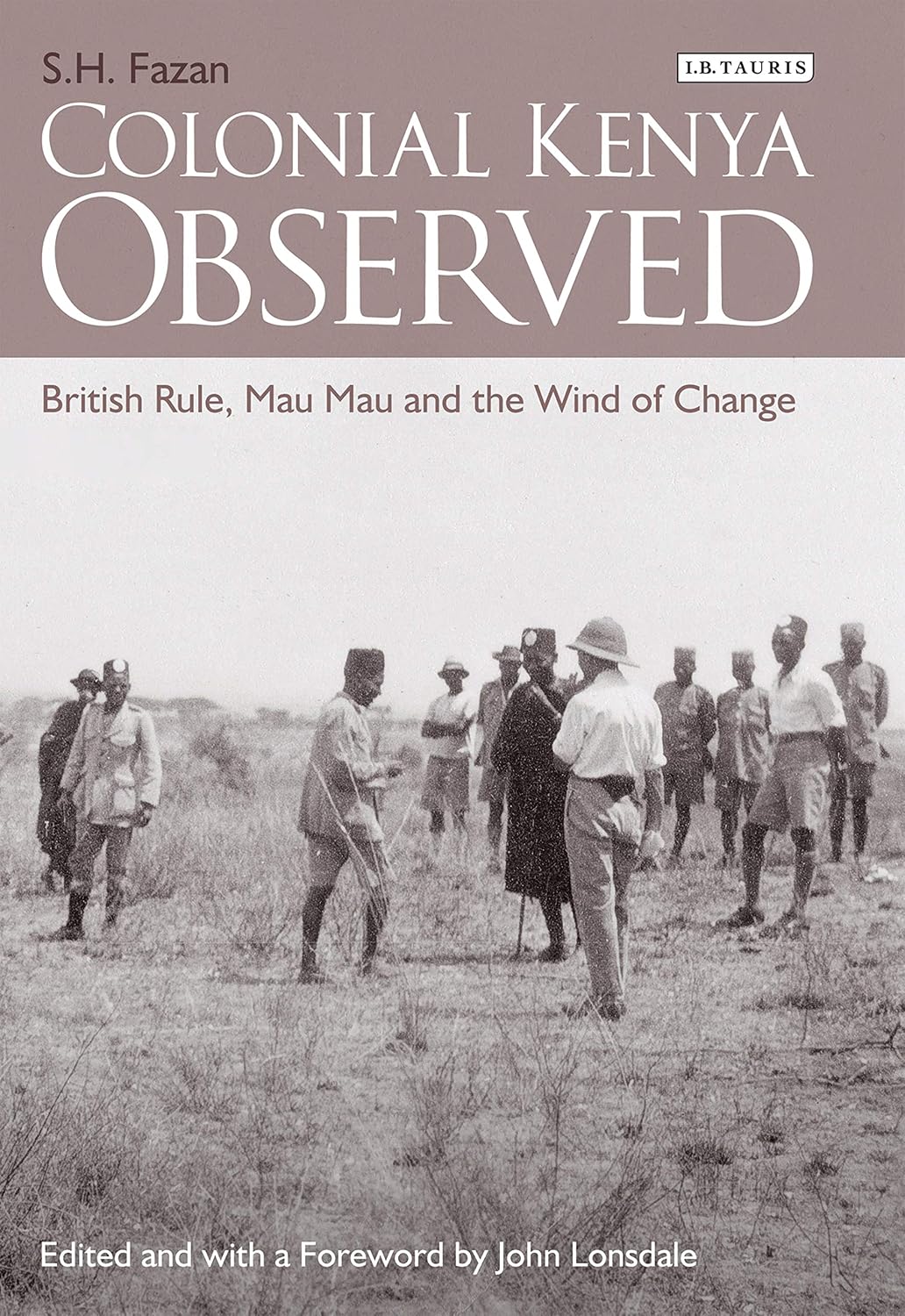 capítulo por capítulo baixar Colonial Kenya Observed: British Rule, Mau Mau and the Wind of Change (English Edition)
