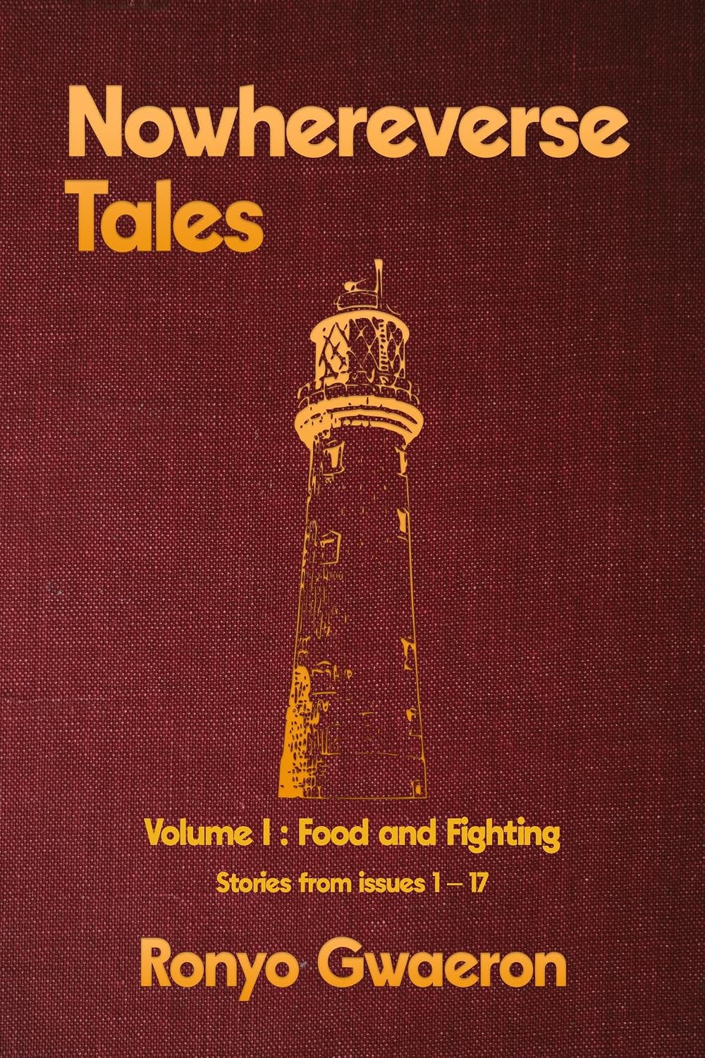 ler totalmente Nowhereverse Tales: Food and Fighting: Nowhereverse Tales, #1 (English Edition)