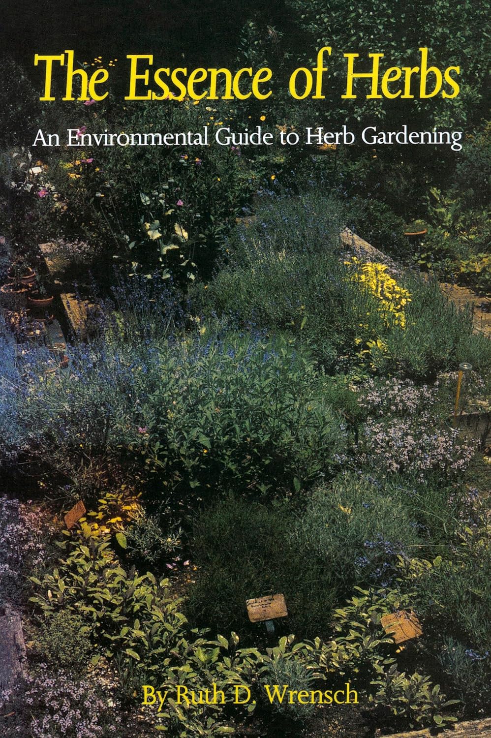 The Essence of Herbs: An Environmental Guide to Herb Gardening baixar o livro de graça