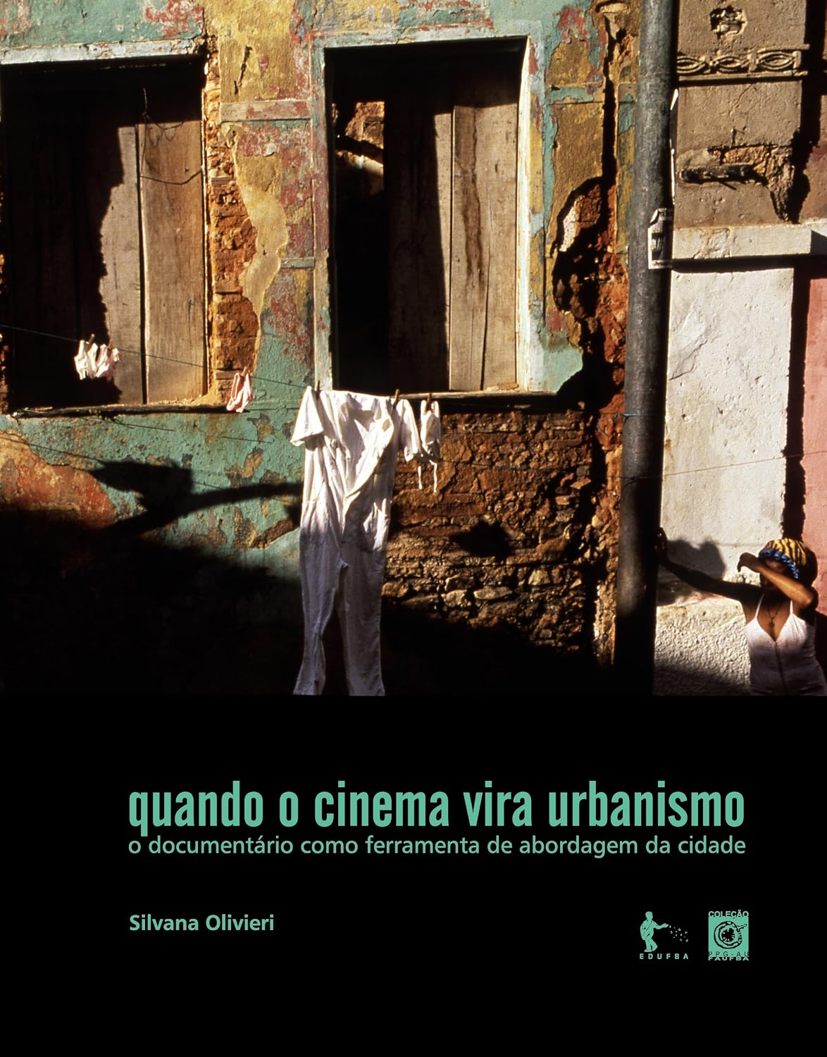 Quando o cinema vira urbanismo: o documentário como ferramenta de abordagem da cidade baixar livro de graça