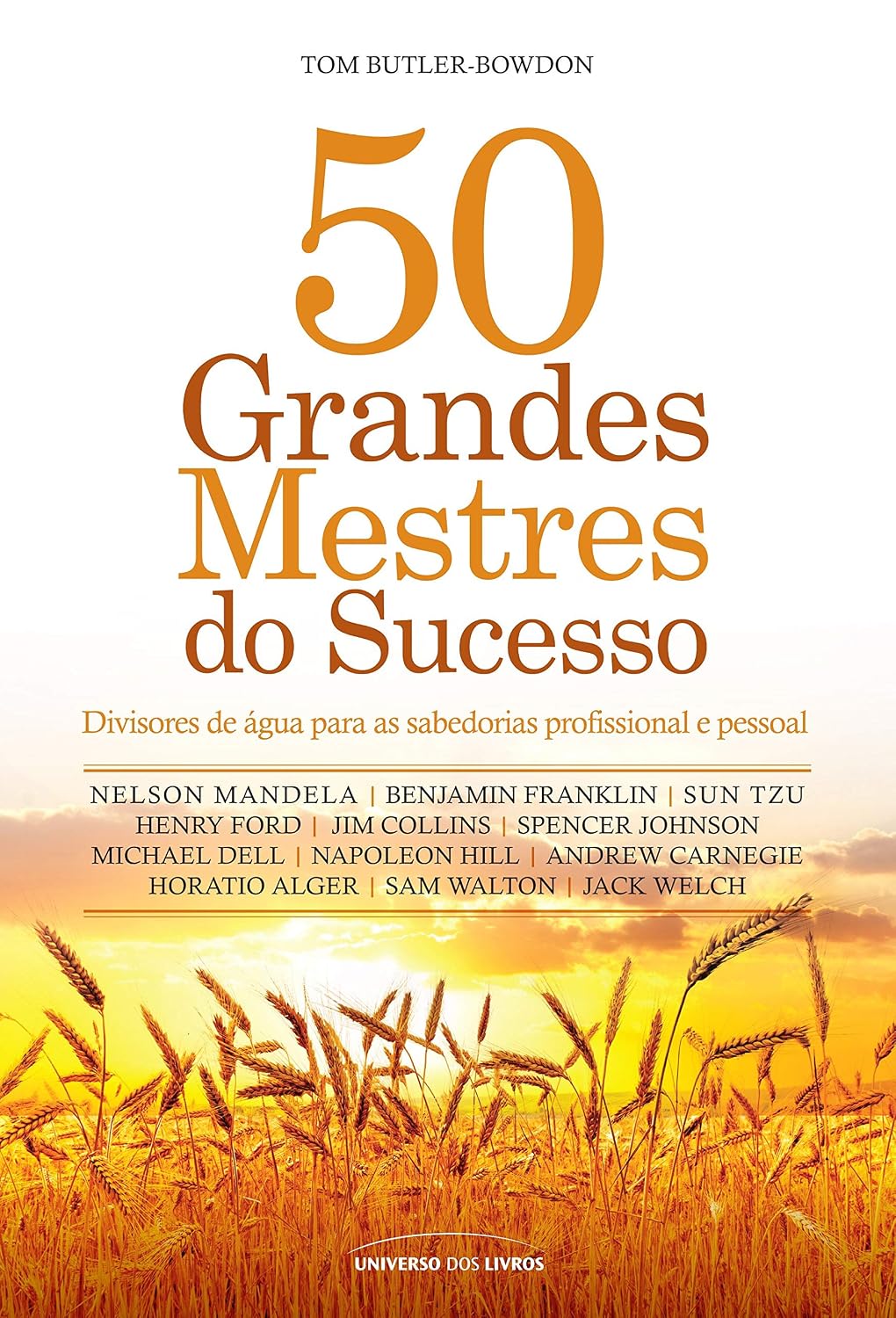 ler totalmente 50 grandes mestres do sucesso