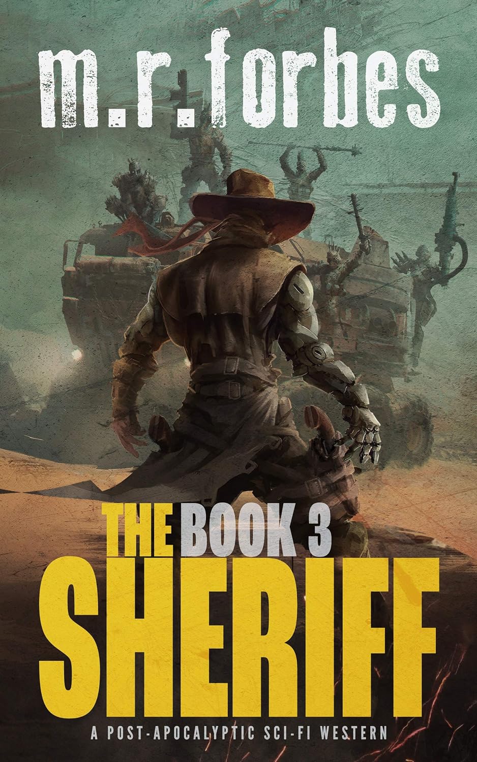 ler totalmente The Sheriff 3: A post-apocalyptic sci-fi western (Sheriff Duke) (English Edition)