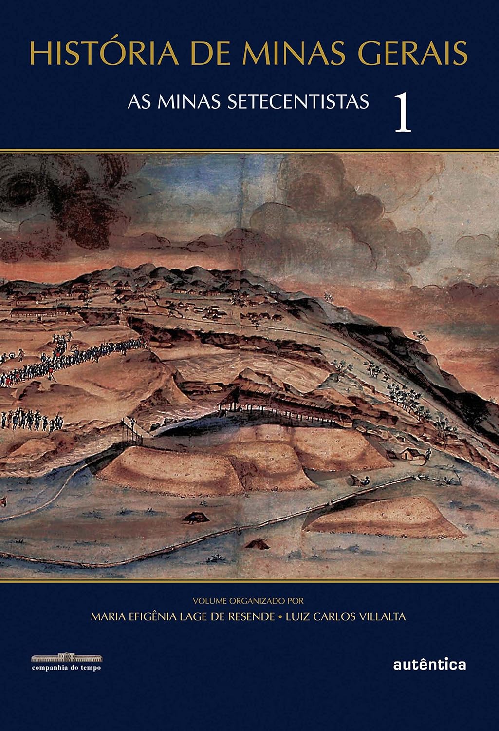 capítulo por capítulo baixar História de Minas Gerais: As Minas Setecentistas - Vol. 1: Volume 1
