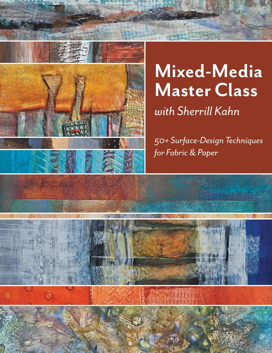 capítulo por capítulo baixar Mixed-Media Master Class with Sherrill Kahn: 50+ Surface-Design Techniques for Fabric & Paper (English Edition)
