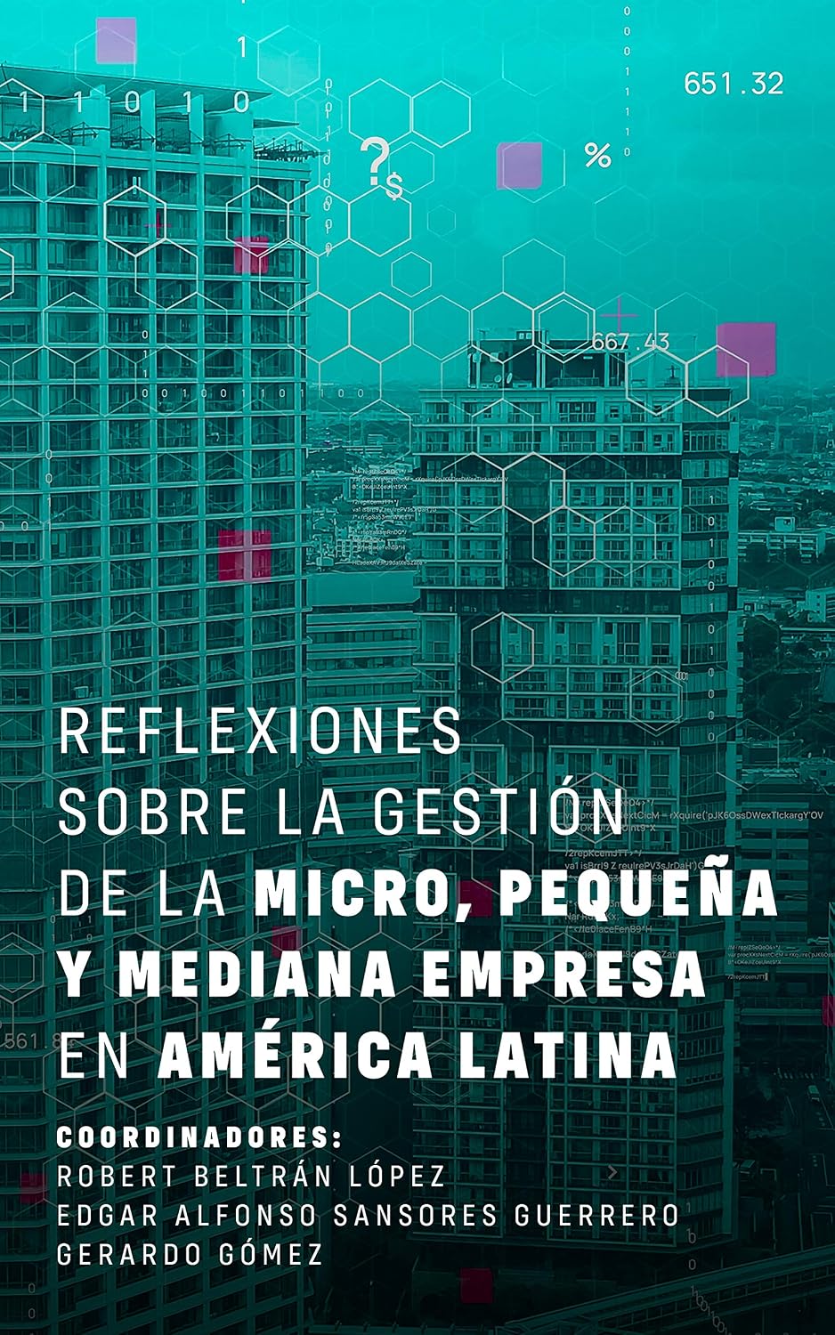 Reflexiones sobre la gestión de la micro, pequeña y mediana empresa en América Latina (Spanish Edition) baixar livro de graça