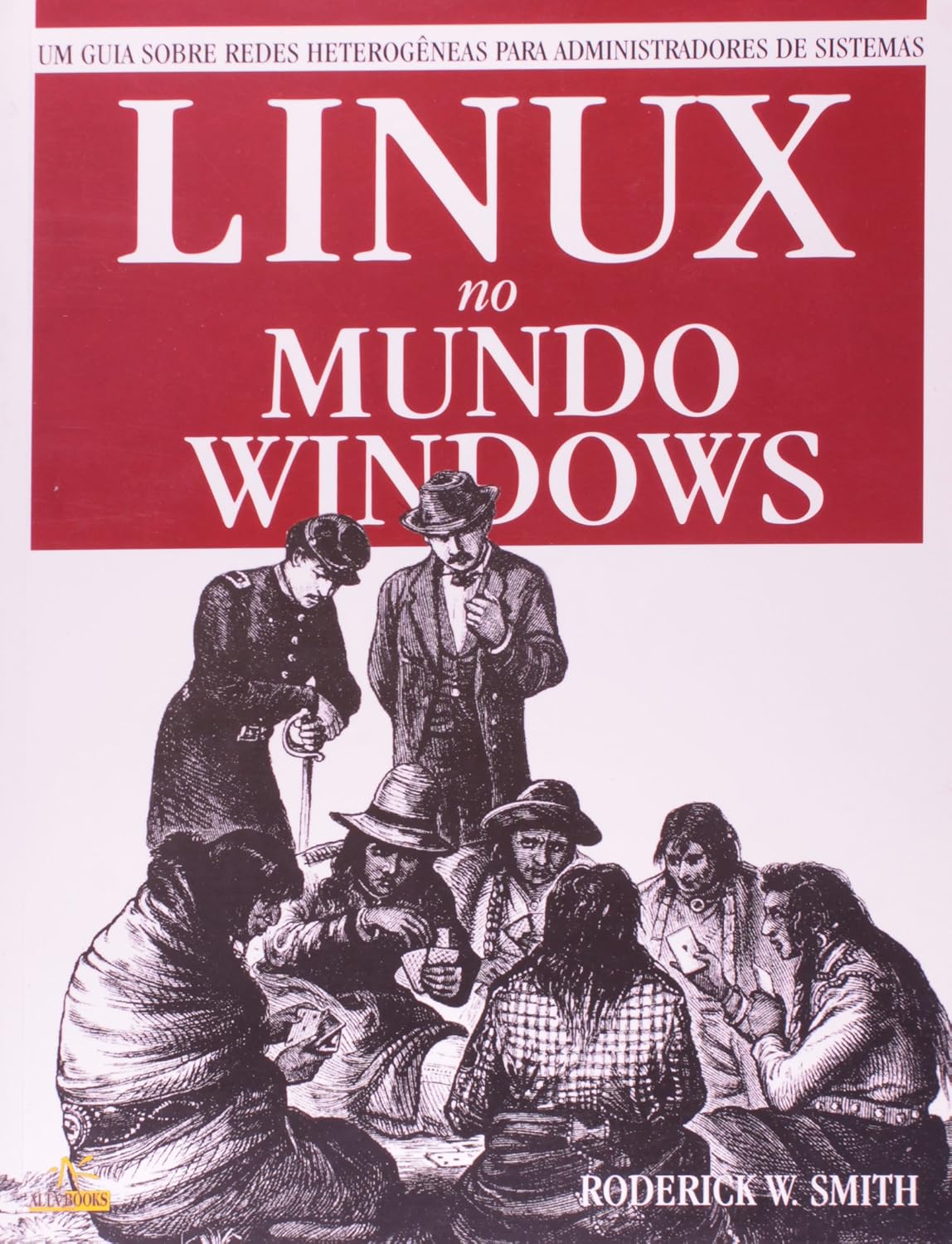 capítulo por capítulo baixar Linux No Mundo Windows. Integrando Sistemas