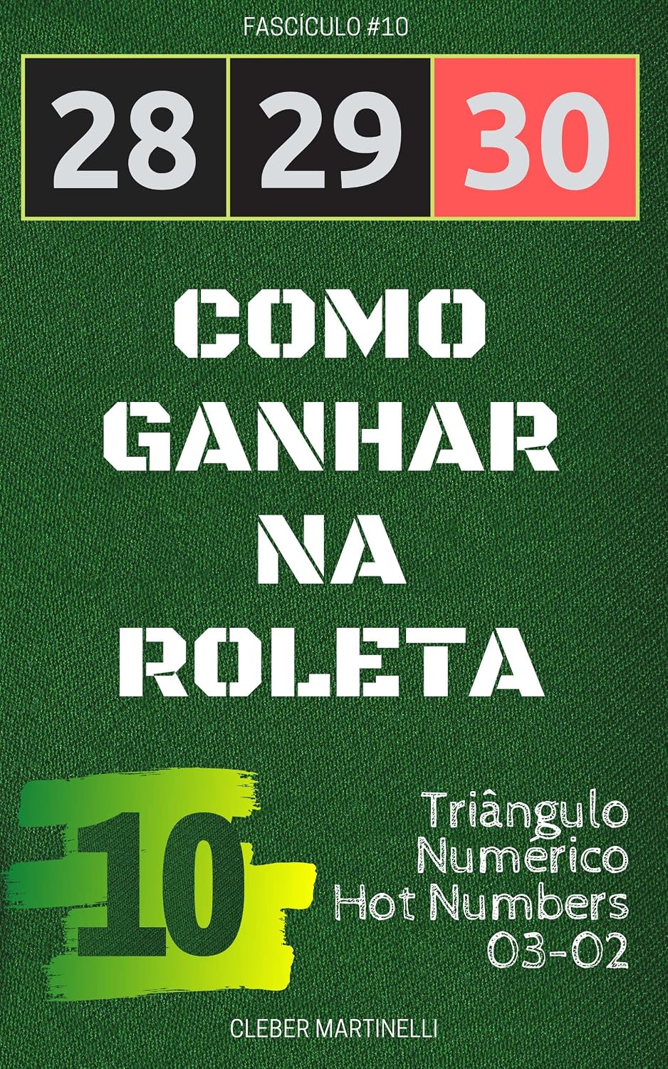 ler totalmente 28 29 30 - Como Ganhar na Roleta: Fascículo #10