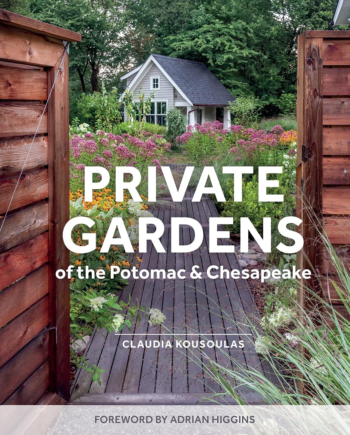 ler totalmente Private Gardens of the Potomac and Chesapeake: Washington, DC, Maryland, Northern Virginia