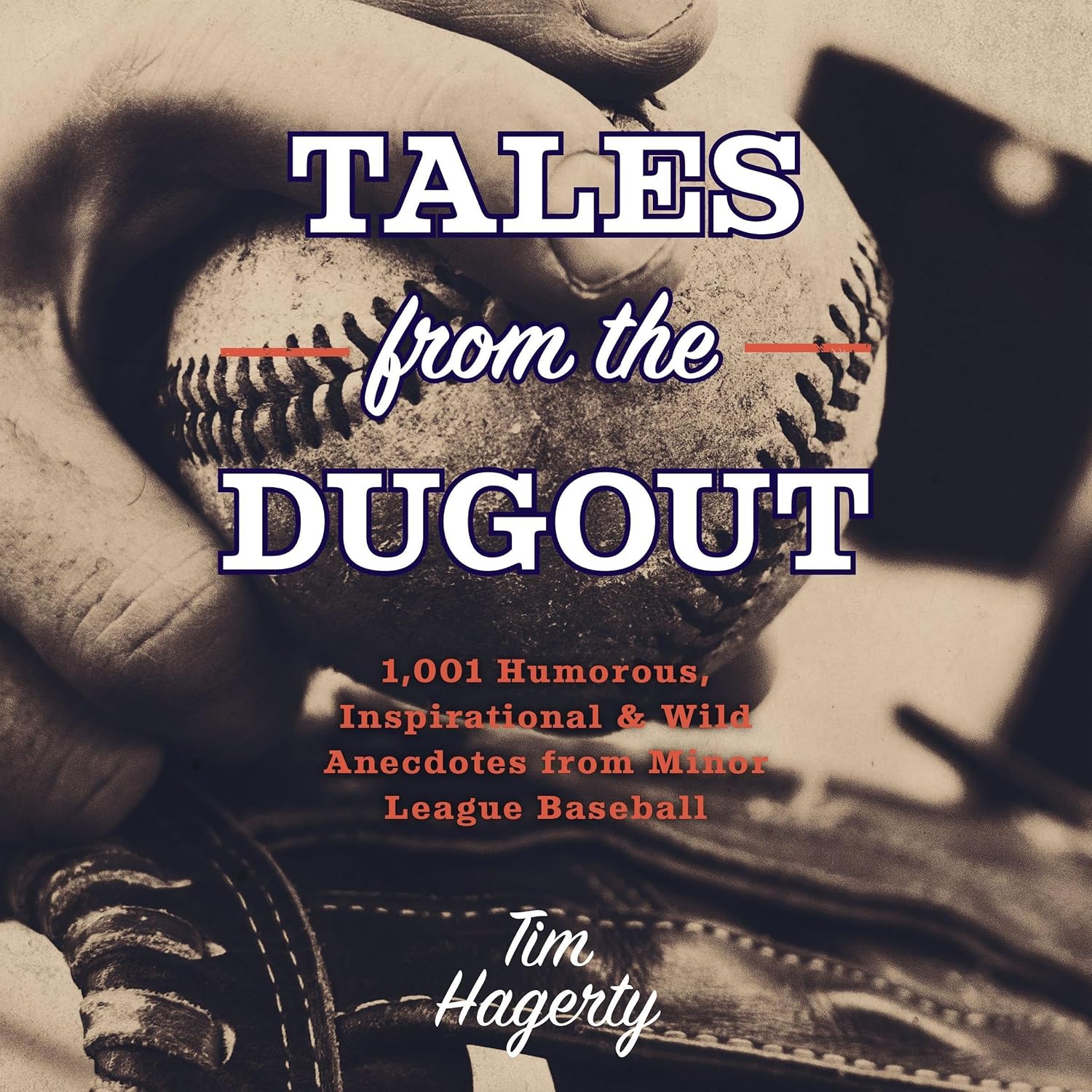 capítulo por capítulo baixar Tales from the Dugout: 1,001 Humorous, Inspirational and Wild Anecdotes from Minor League Baseball