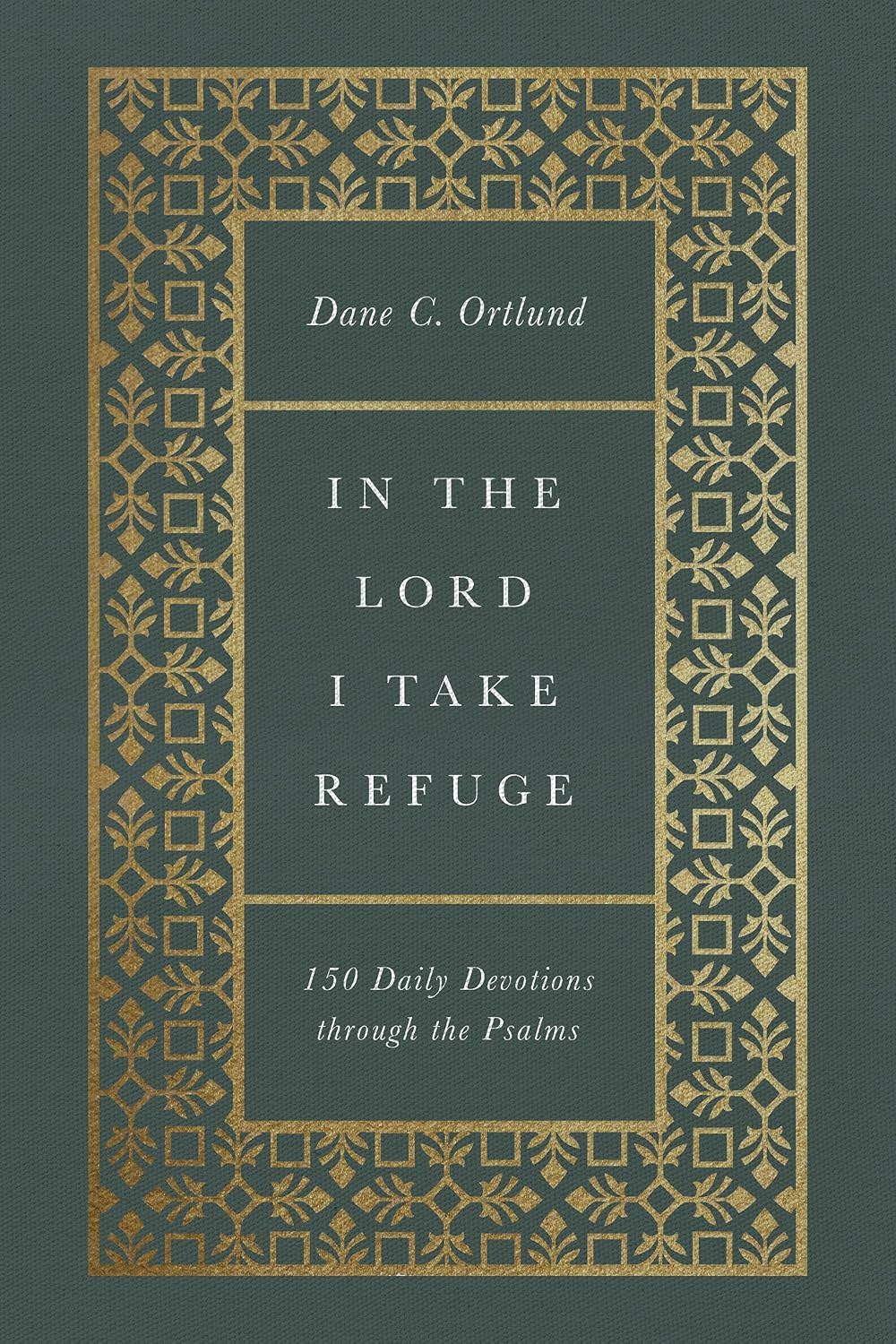 capítulo por capítulo baixar In the Lord I Take Refuge: 150 Daily Devotions Through the Psalms