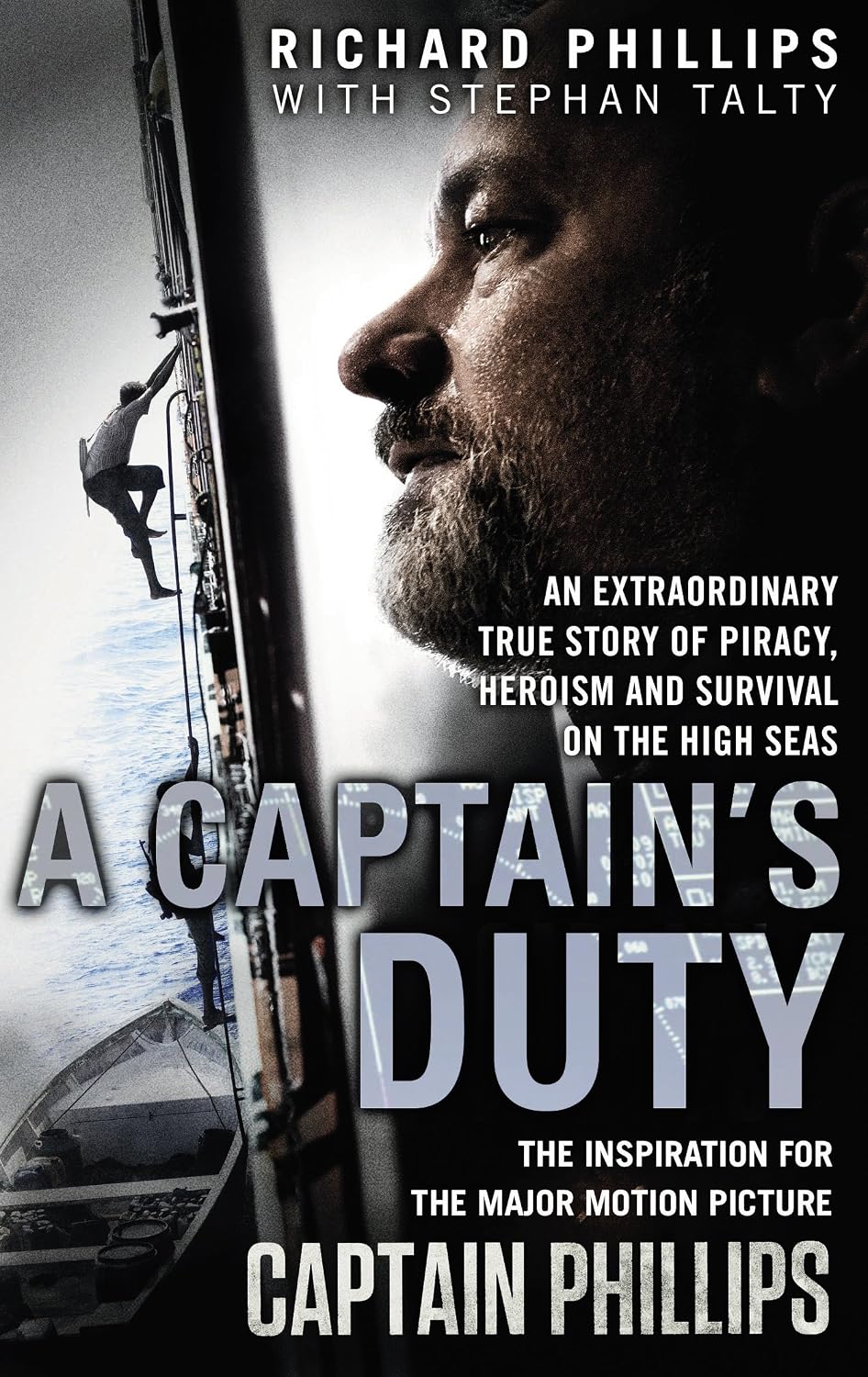 A Captain's Duty: The true story that inspired the major film, Captain Phillips (English Edition)