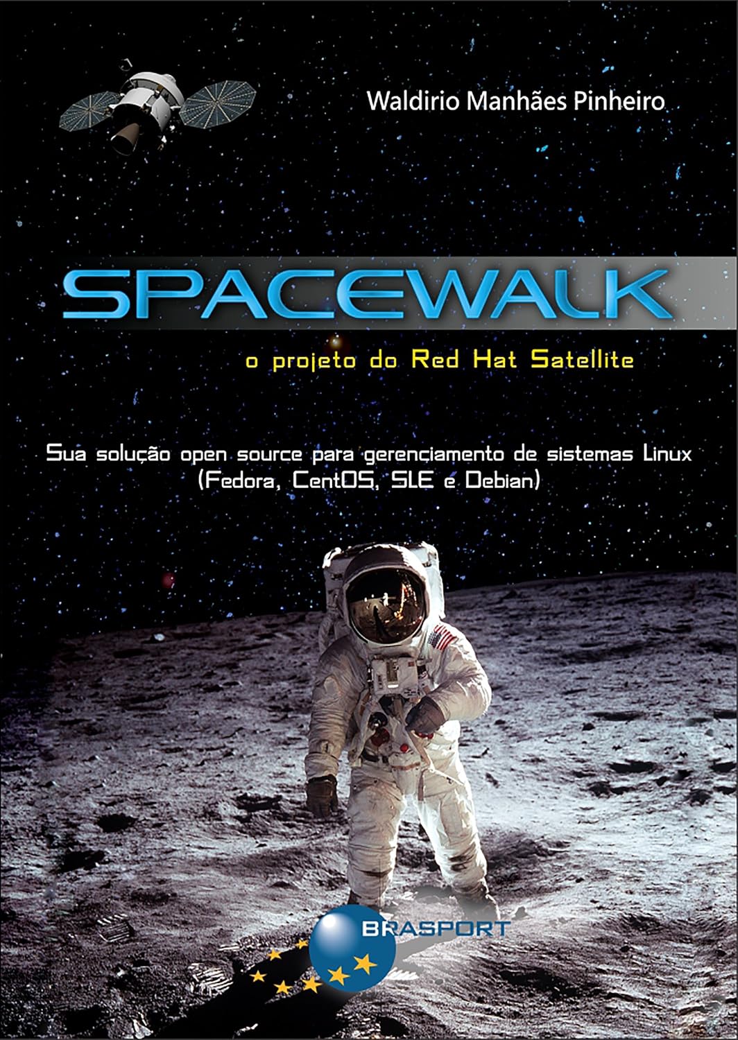 ler totalmente Spacewalk: o Projeto do Red Hat Satellite