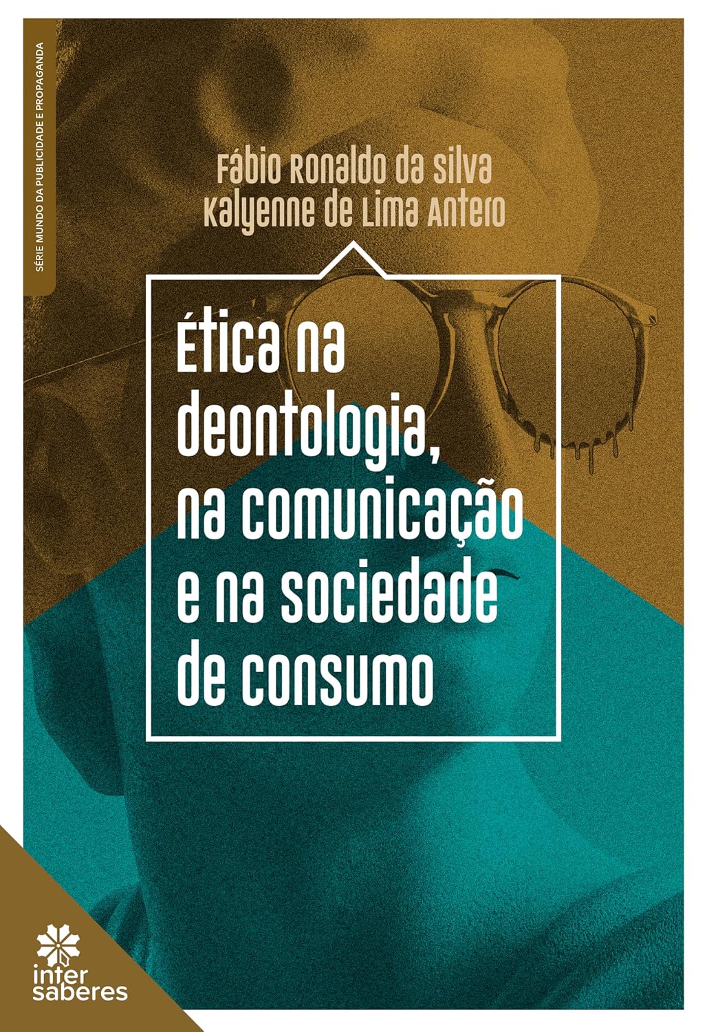 ler totalmente Ética na deontologia, na comunicação e na sociedade de consumo