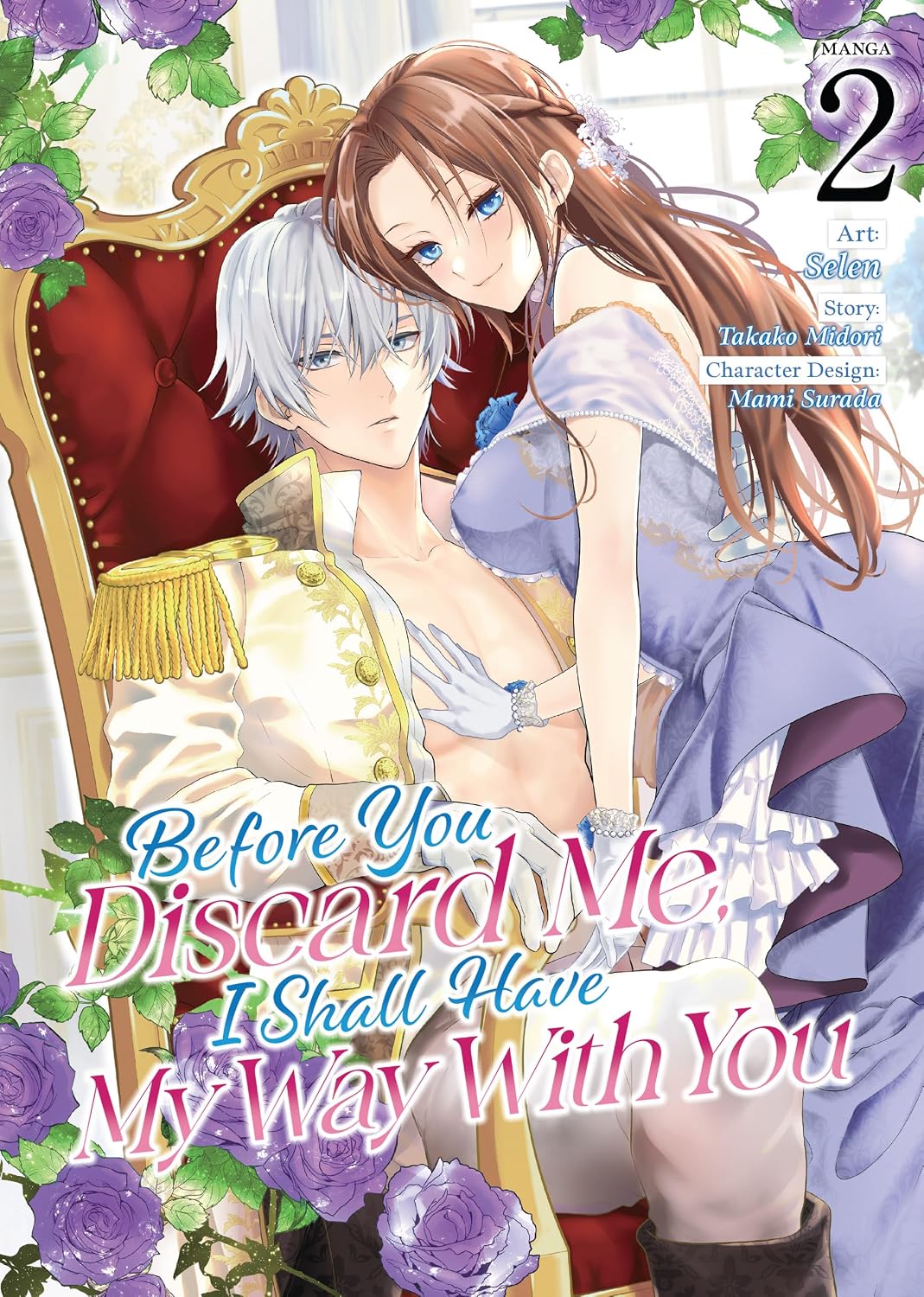 ler totalmente Before You Discard Me, I Shall Have My Way With You (Manga) Vol. 2 (English Edition)