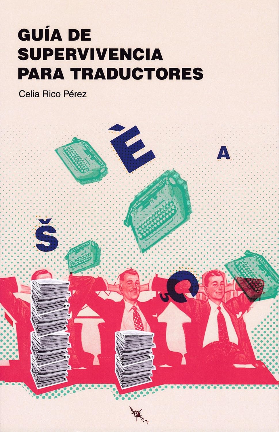 Guía de supervivencia para traductores: 4 baixar livro de graça
