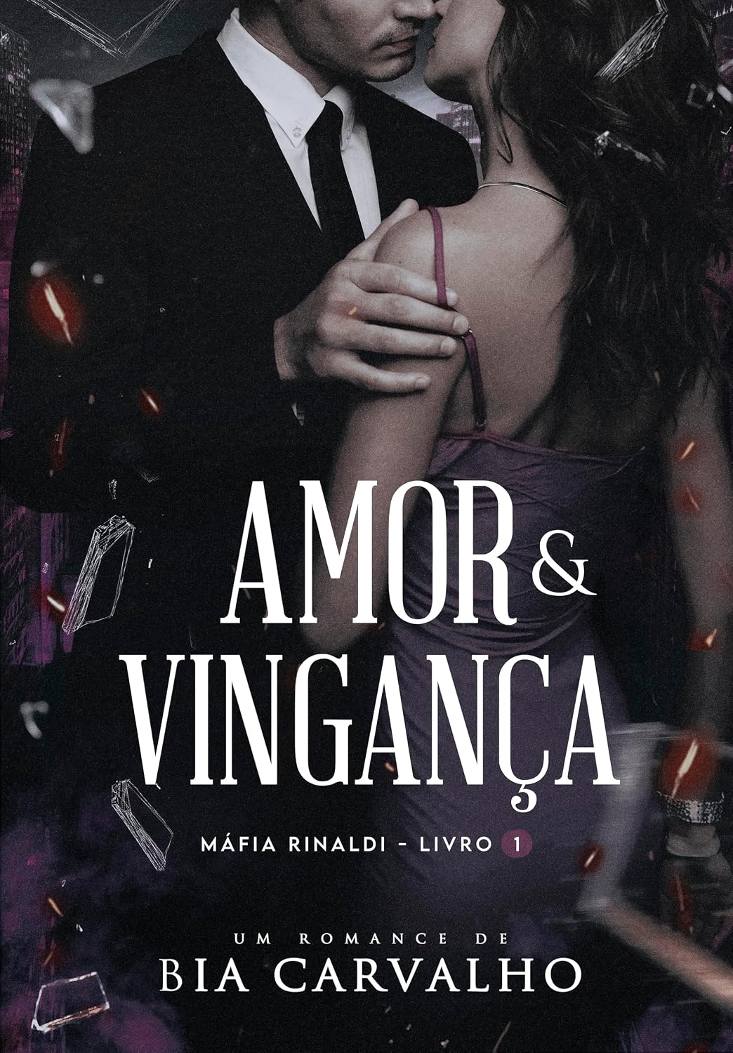 capítulo por capítulo baixar Amor e Vingança (Máfia Rinaldi Livro 1)
