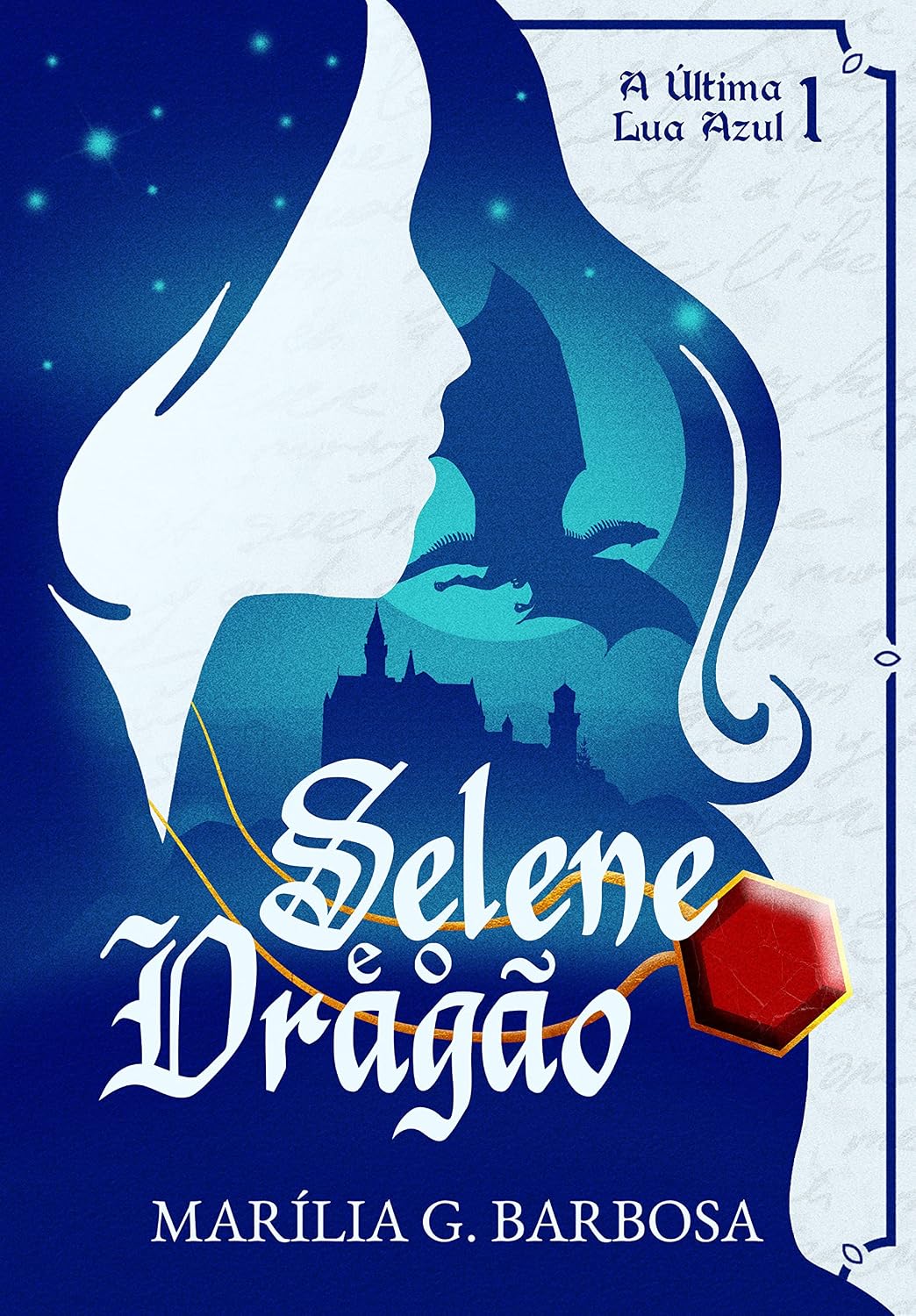 ler totalmente Selene e o Dragão: A Última Lua Azul-livro 1 (Trilogia: A Última Lua Azul)