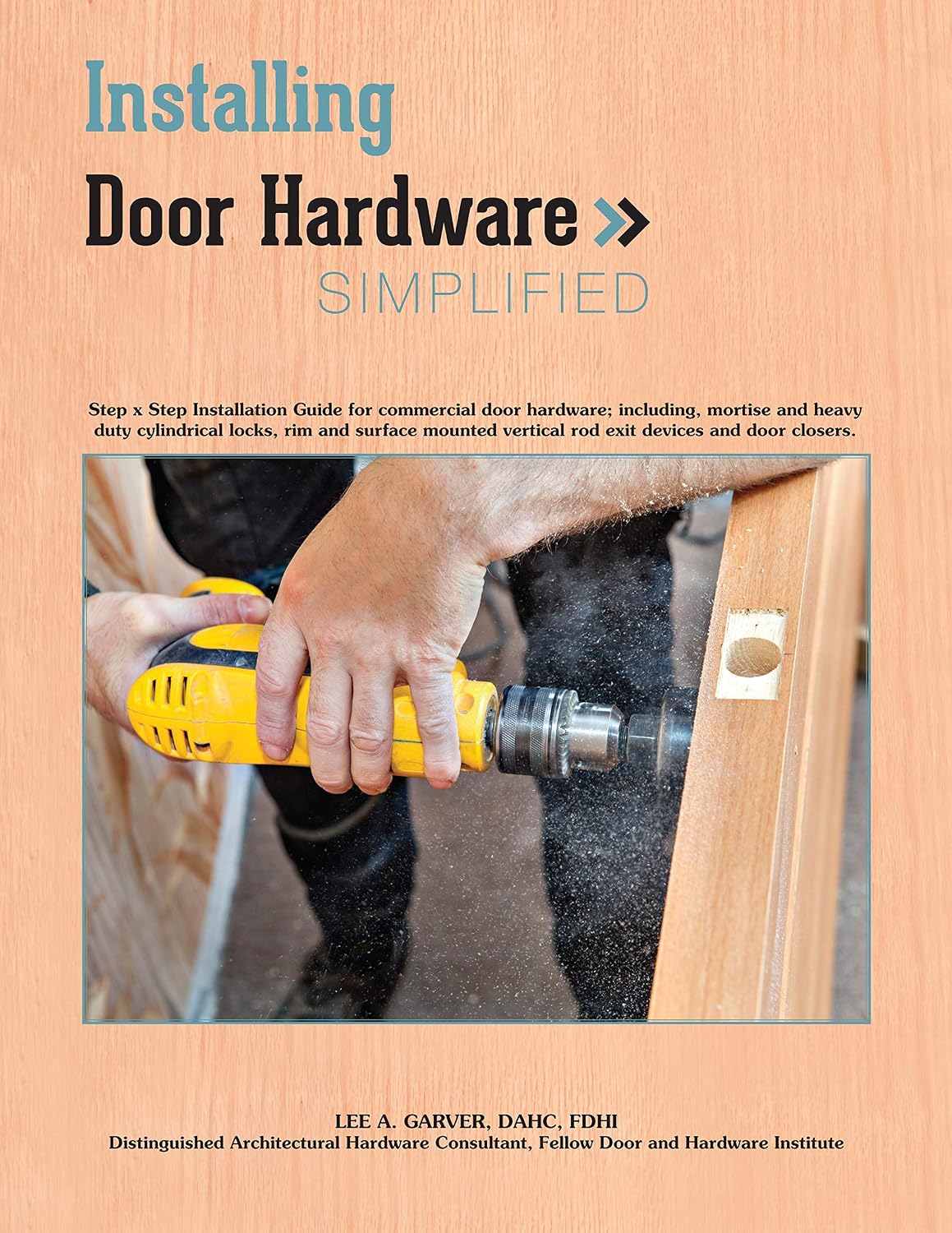 ler totalmente Installing Door Hardware Simplified (English Edition)