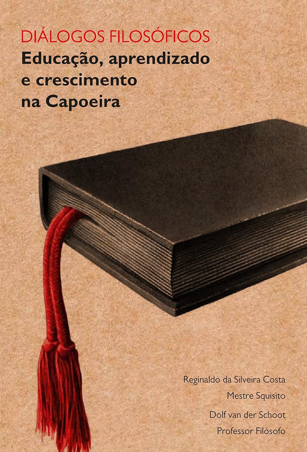 Diálogos Filosóficos: Educação, aprendizado e crescimento na Capoeira baixar livro de graça