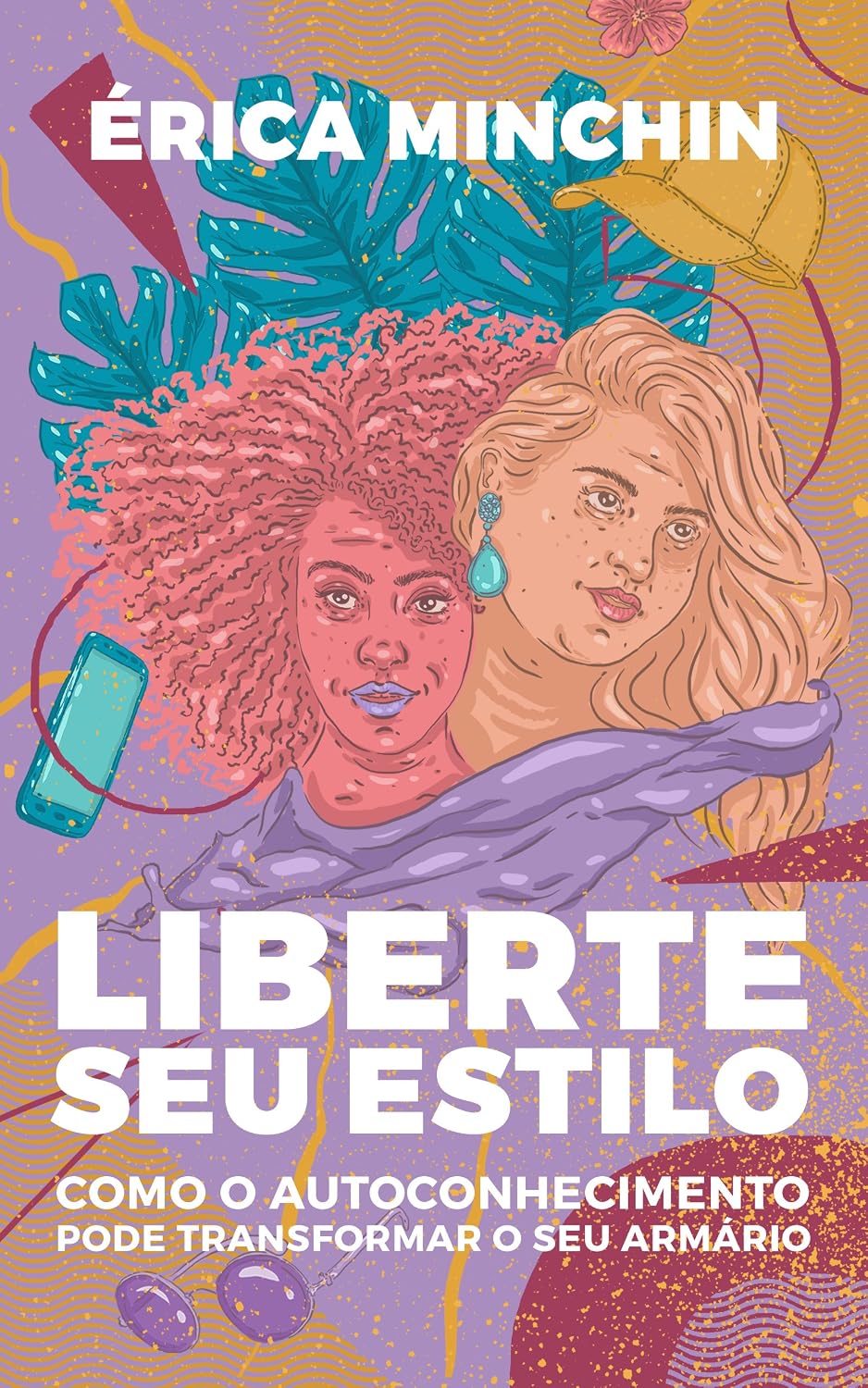 Liberte seu Estilo: Como o autoconhecimento pode transformar o seu armário baixar livro de graça
