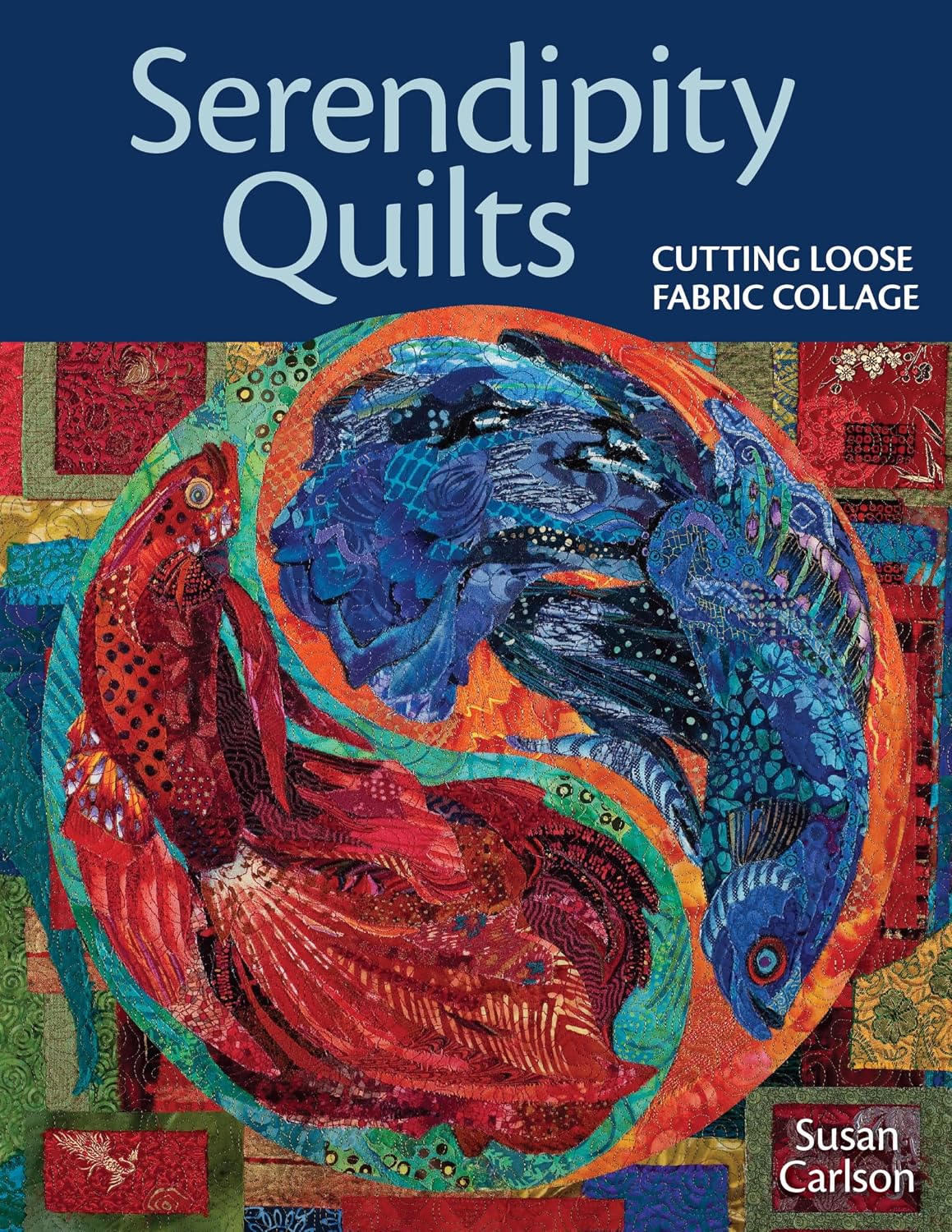 Serendipity Quilts: Cutting Loose Fabric Collage baixar o livro de graça