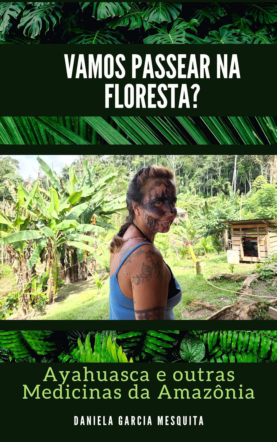 ler totalmente Vamos passear na floresta?: Ayahuasca e outras medicinas da Amazônia