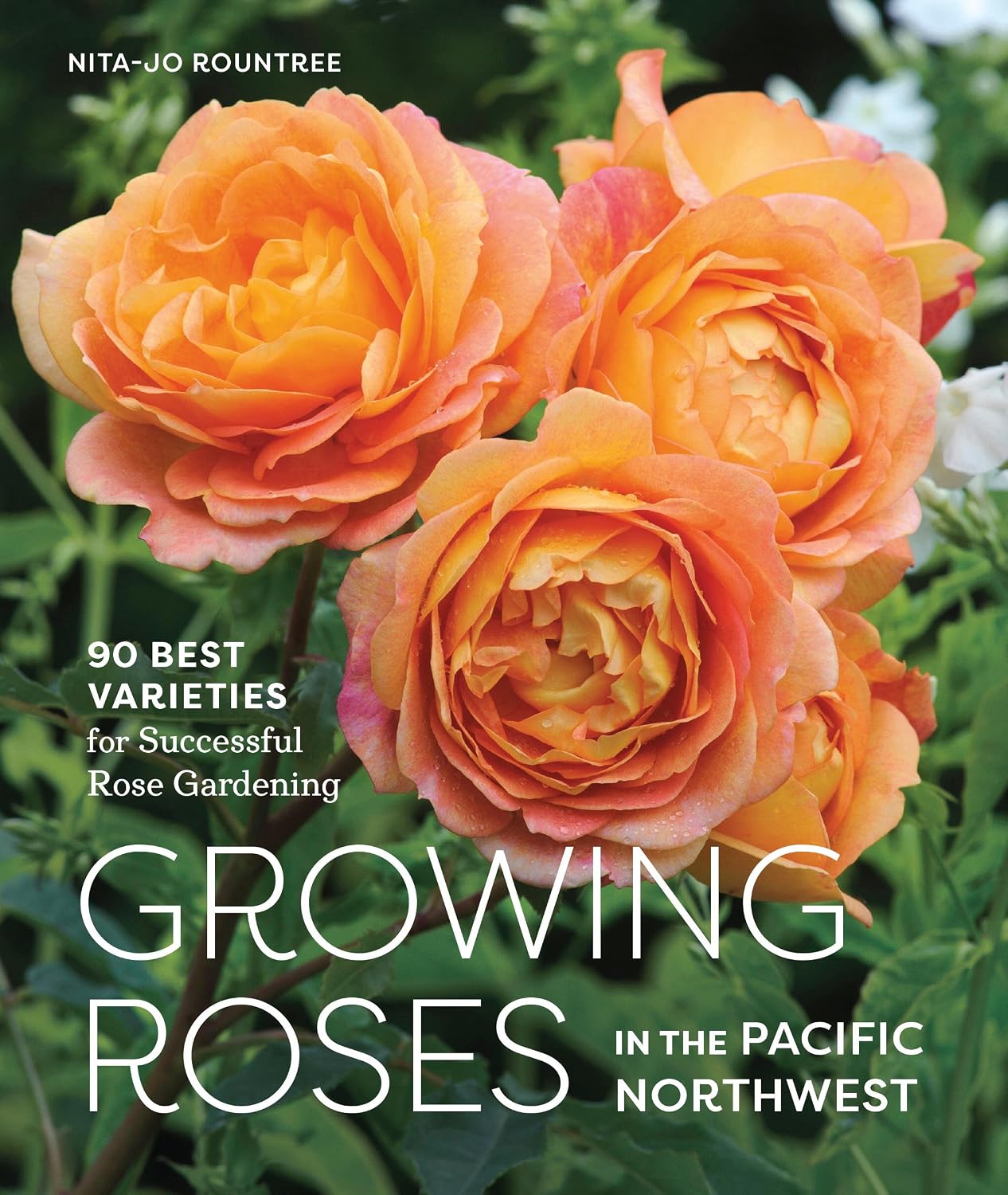ler totalmente Growing Roses in the Pacific Northwest: 90 Best Varieties for Successful Rose Gardening (English Edition)