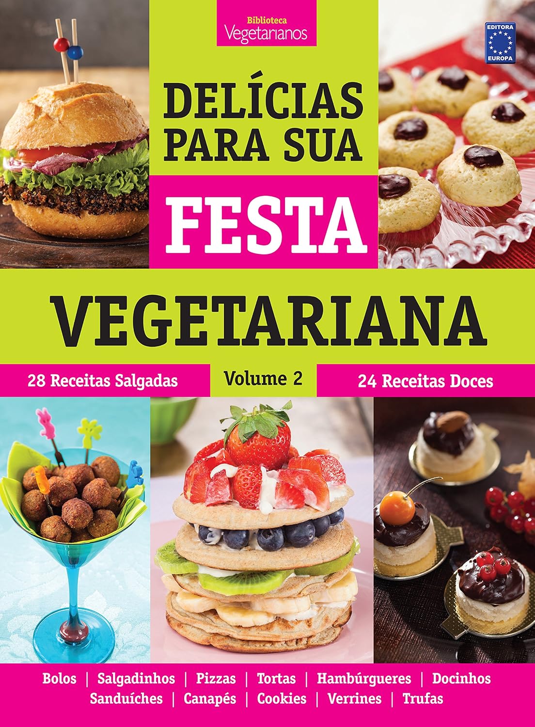 Delícias Para Sua Festa Vegetariana - Volume 2 baixar livro de graça