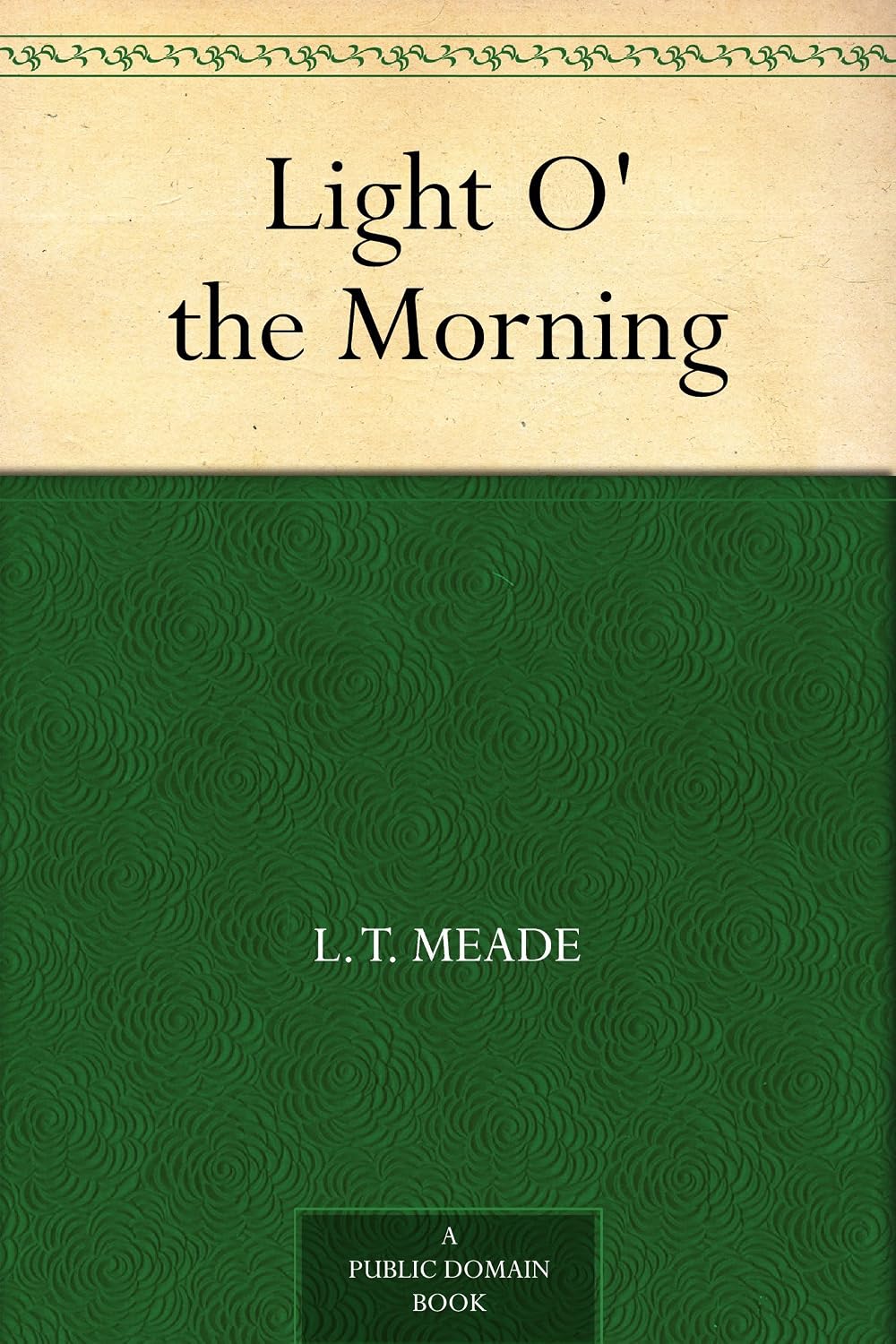 Light O' the Morning (English Edition) baixar livro de graça