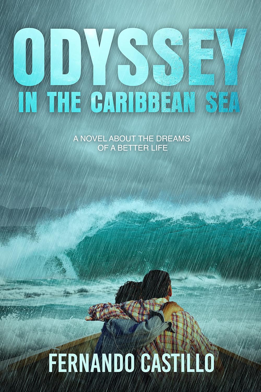 Odyssey in the Caribbean sea:: A novel About Life, Dreams and the Hope of Achieving a Better Life. (English Edition) baixar livro de graça
